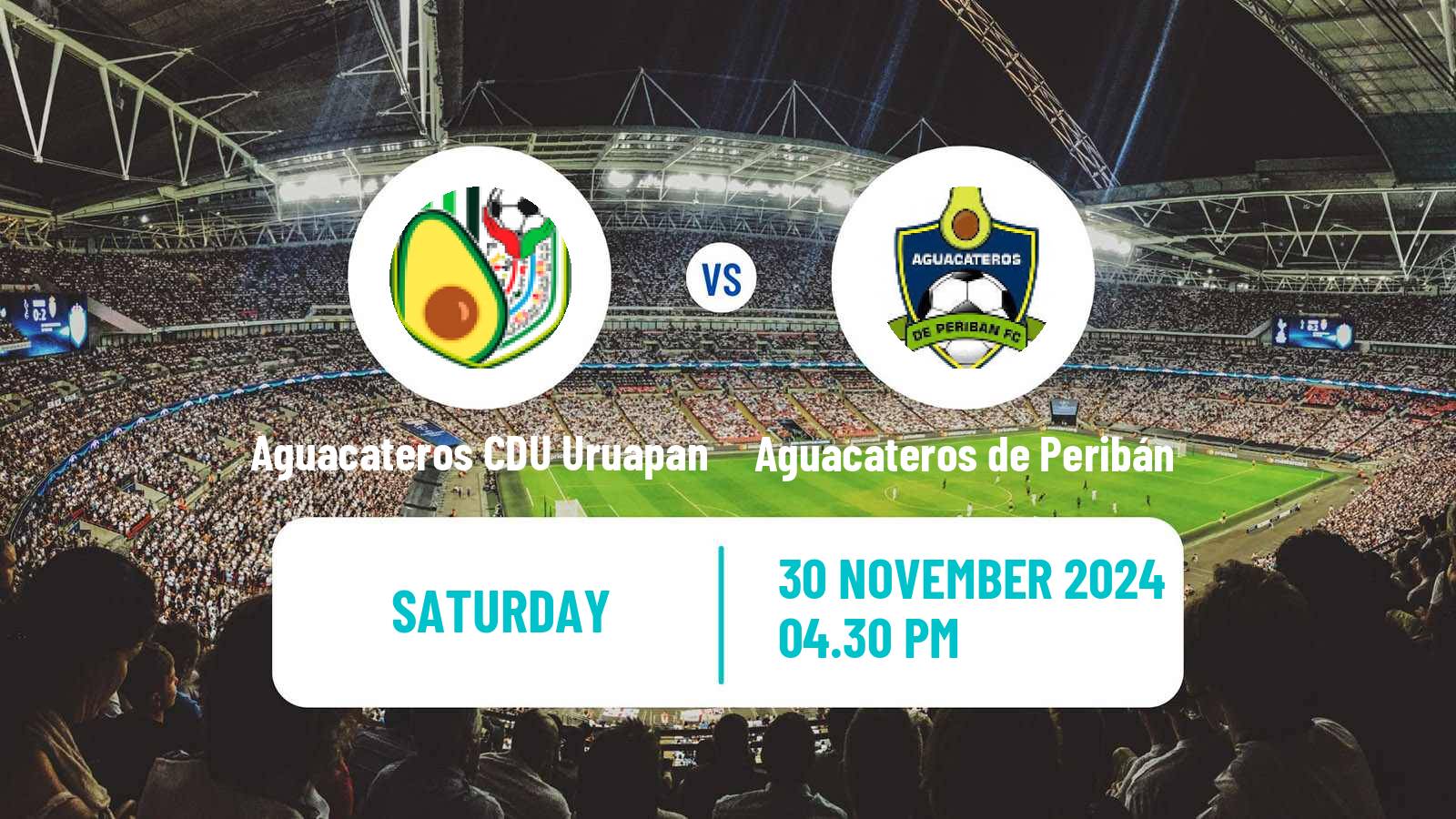 Soccer Mexican Liga Premier Serie A Aguacateros CDU Uruapan - Aguacateros de Peribán