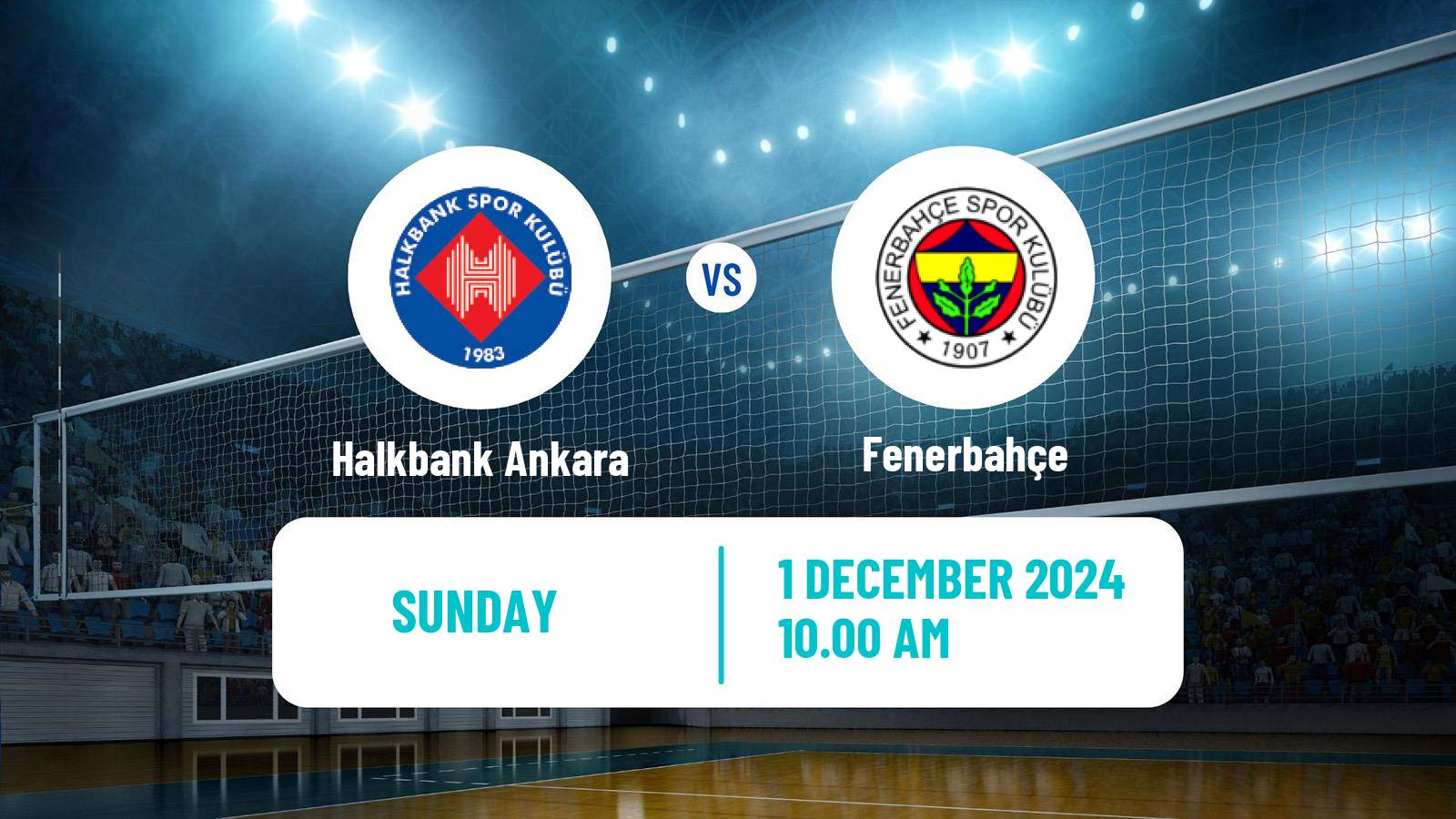 Volleyball Turkish Efeler Ligi Volleyball Halkbank Ankara - Fenerbahçe