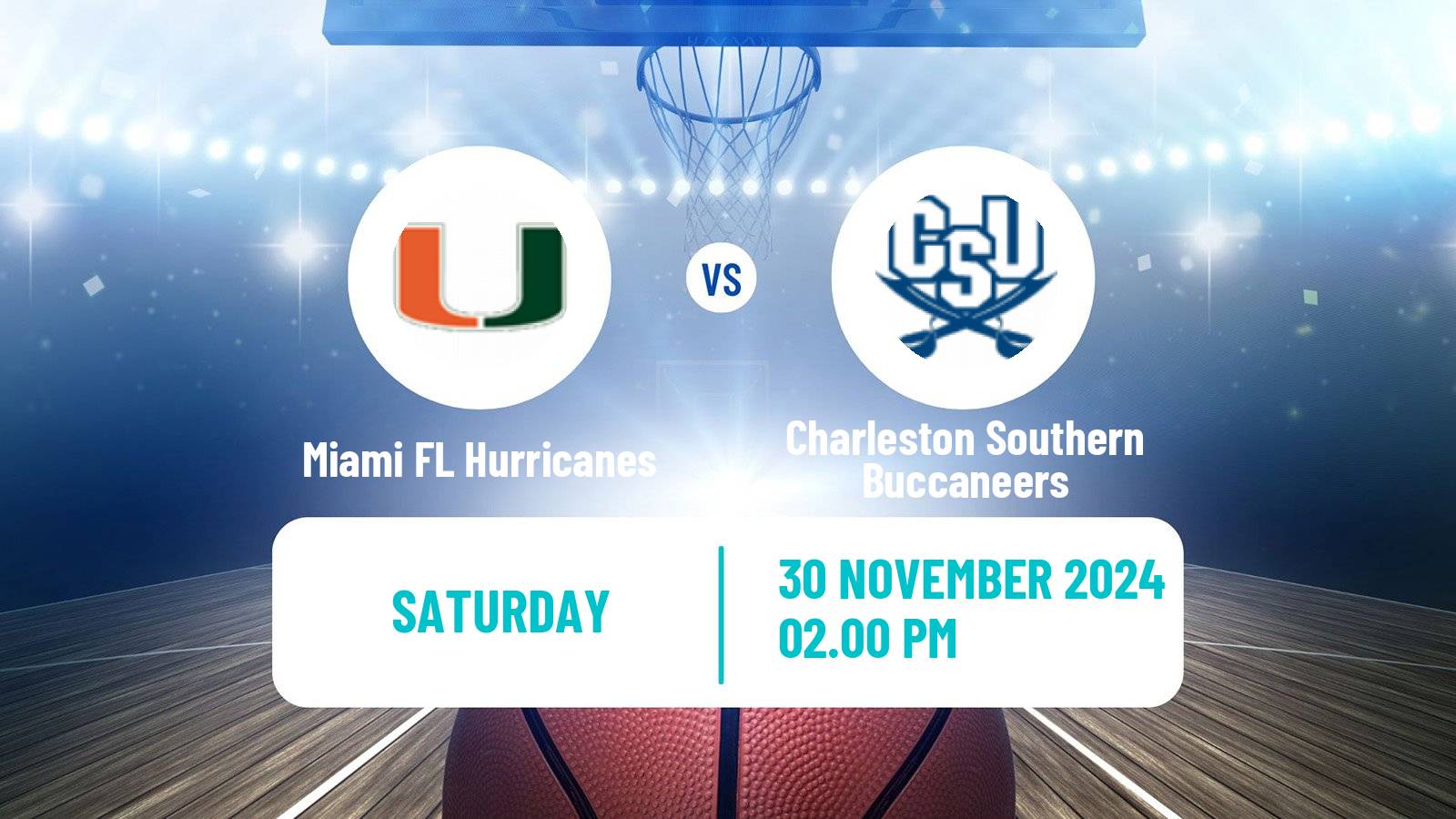 Basketball NCAA College Basketball Miami FL Hurricanes - Charleston Southern Buccaneers