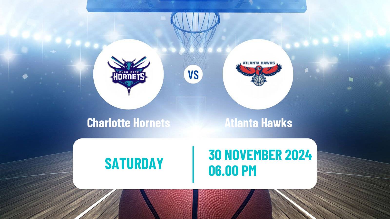 Basketball NBA Charlotte Hornets - Atlanta Hawks