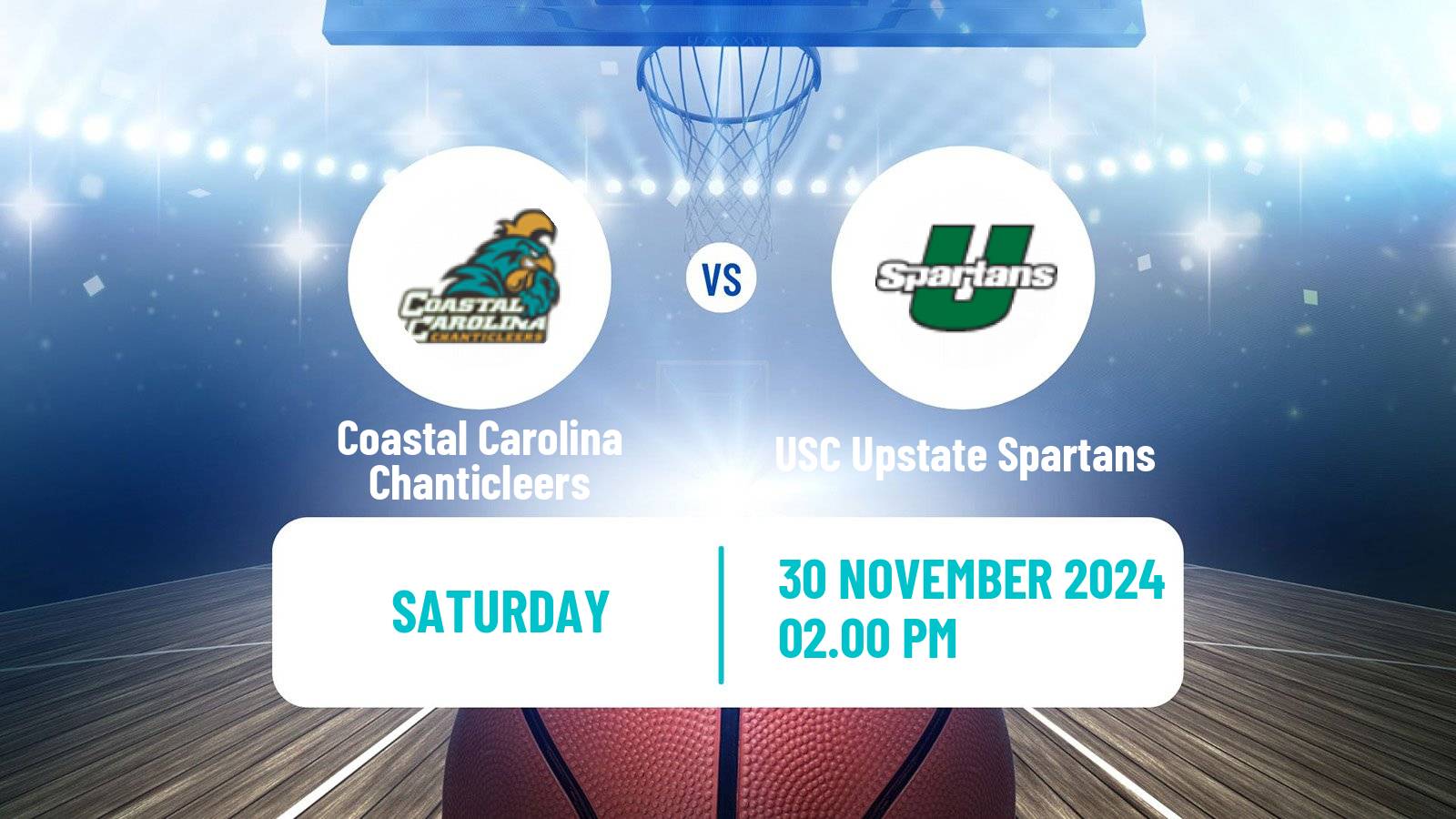 Basketball NCAA College Basketball Coastal Carolina Chanticleers - USC Upstate Spartans