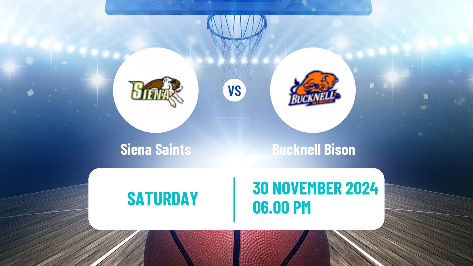 Basketball NCAA College Basketball Siena Saints - Bucknell Bison