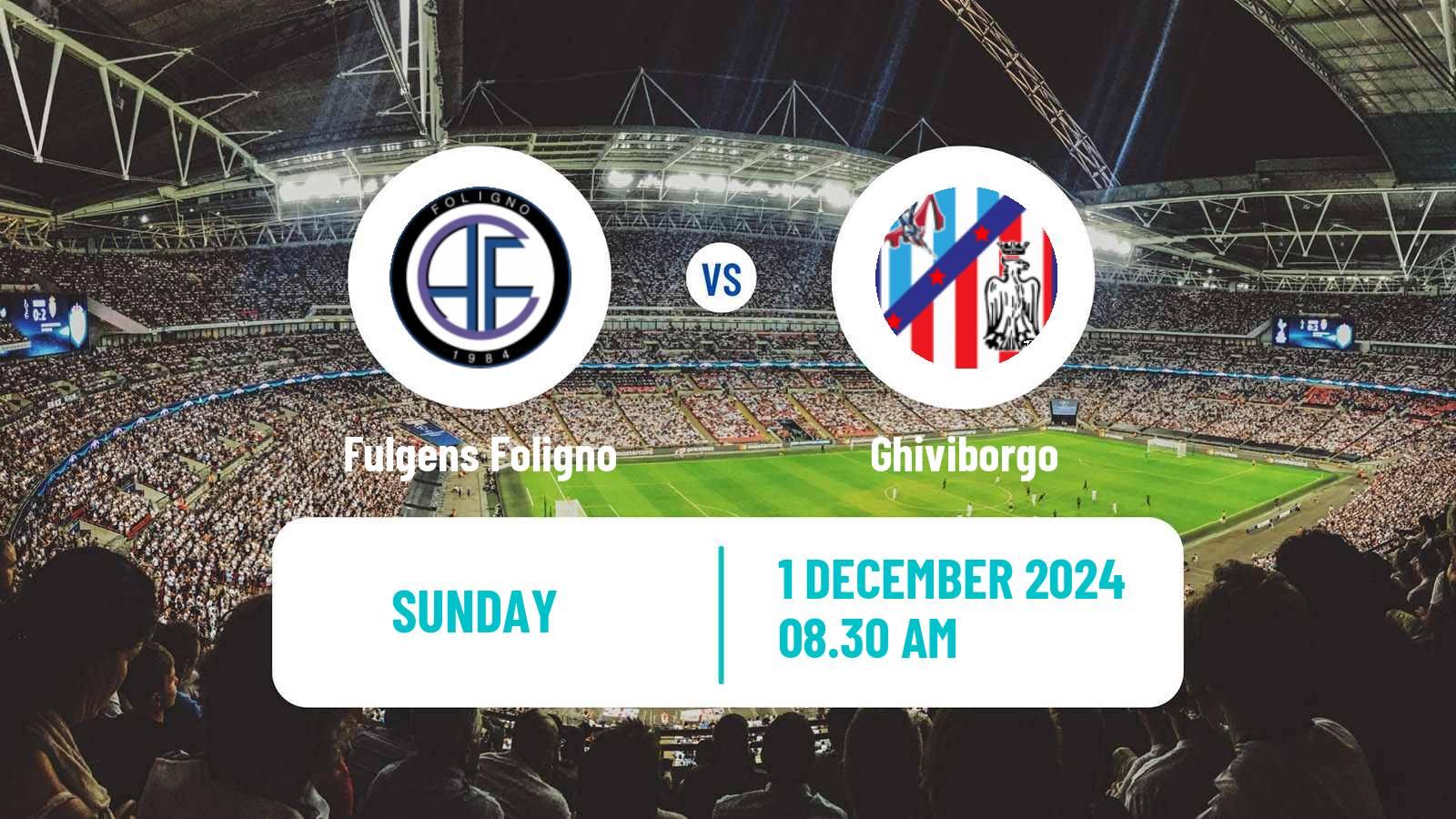 Soccer Italian Serie D - Group E Fulgens Foligno - Ghiviborgo