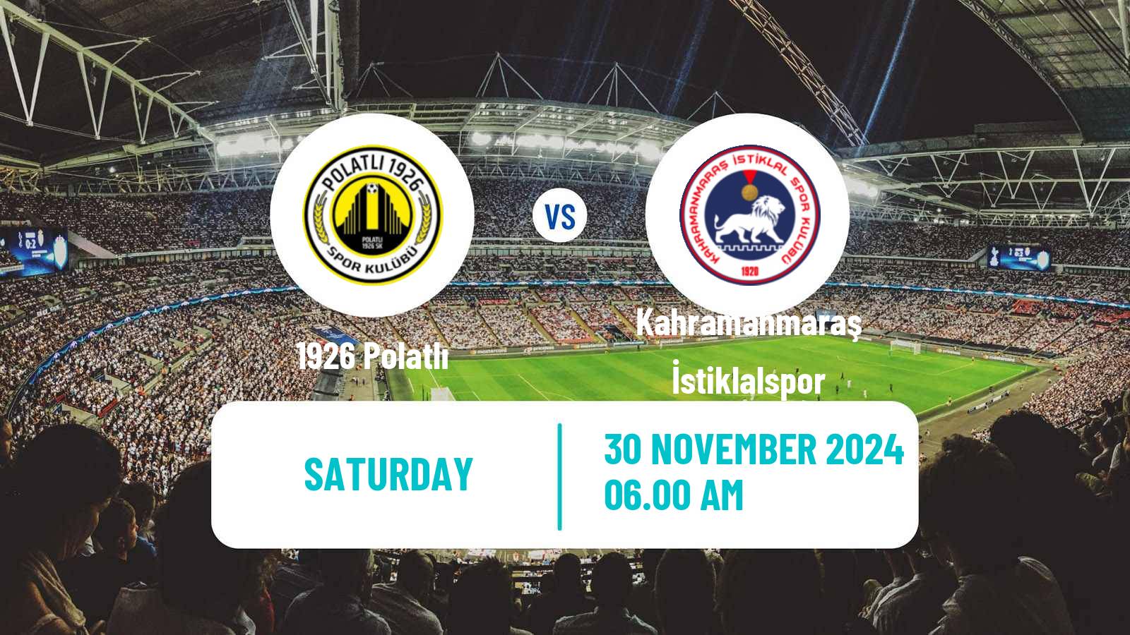 Soccer Turkish 3 Lig Group 4 1926 Polatlı - Kahramanmaraş İstiklalspor