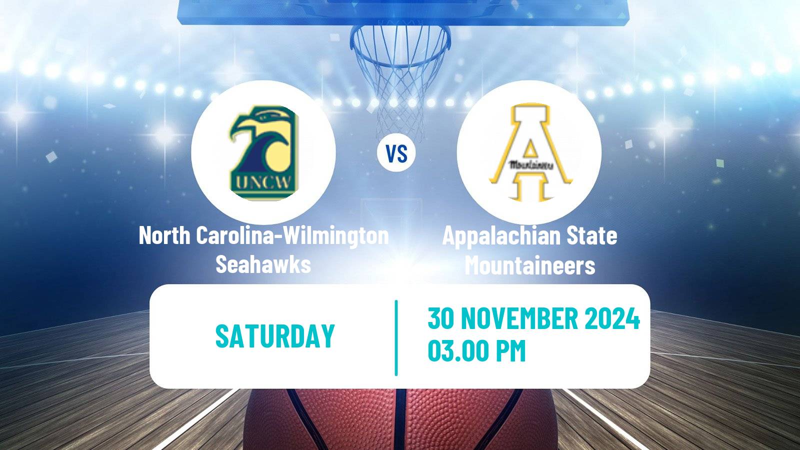 Basketball NCAA College Basketball North Carolina-Wilmington Seahawks - Appalachian State Mountaineers