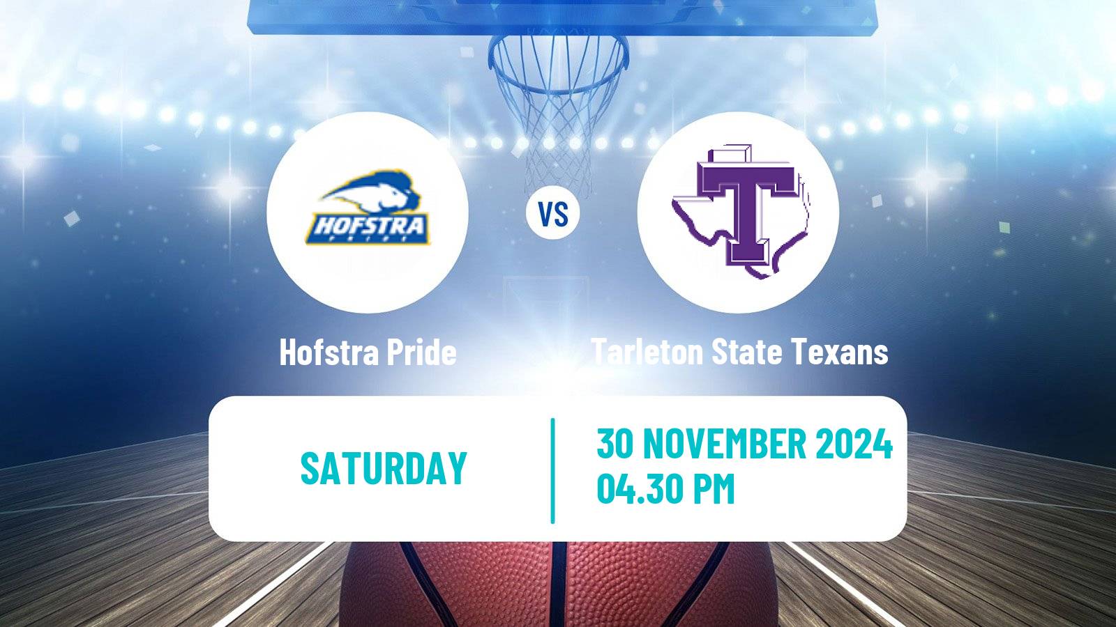 Basketball NCAA College Basketball Hofstra Pride - Tarleton State Texans