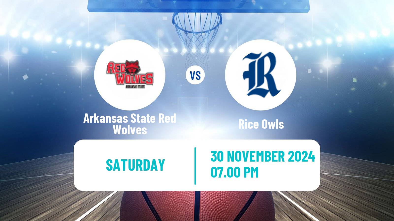 Basketball NCAA College Basketball Arkansas State Red Wolves - Rice Owls