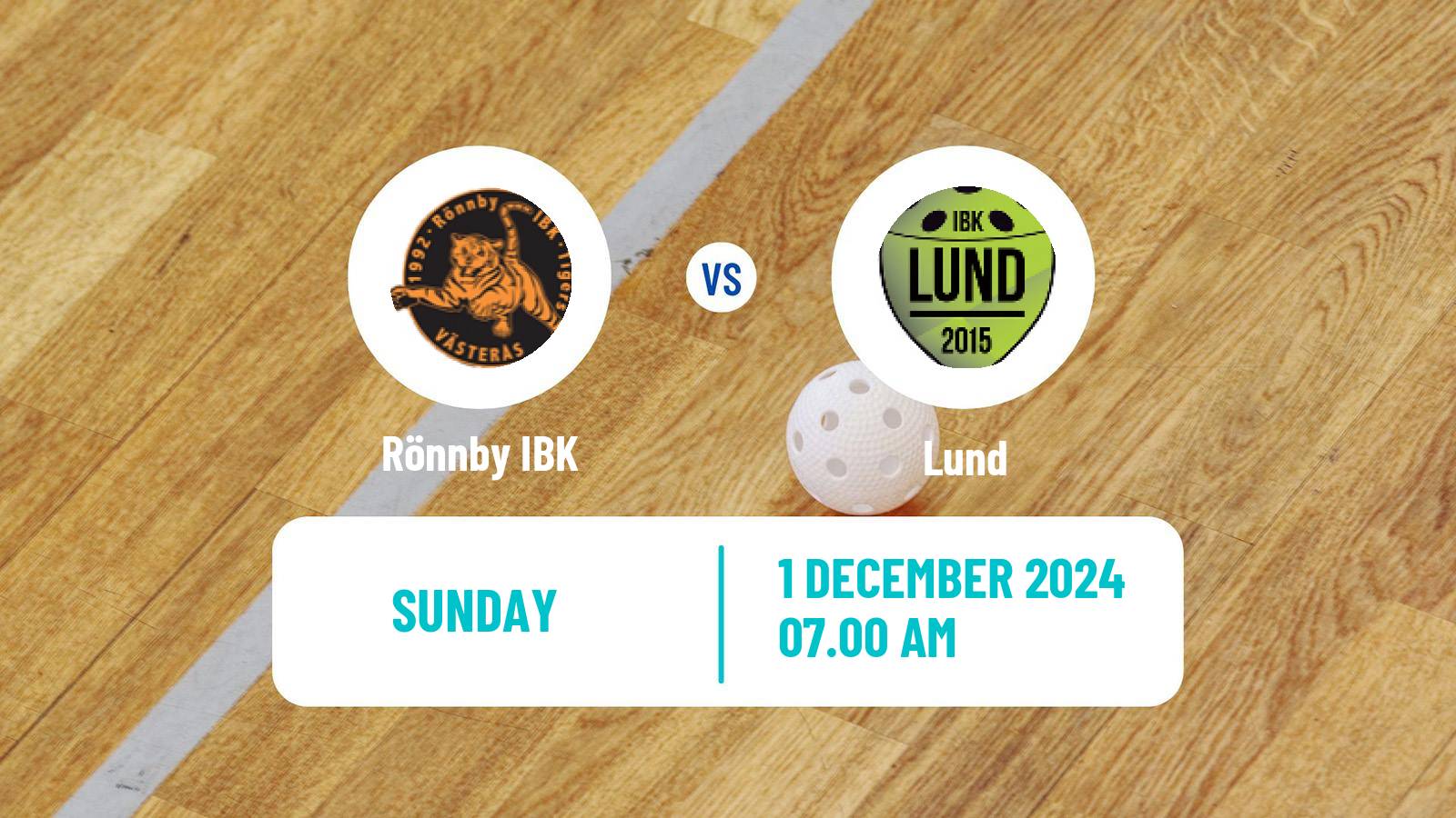 Floorball Swedish Superligan Floorball Women Rönnby IBK - Lund