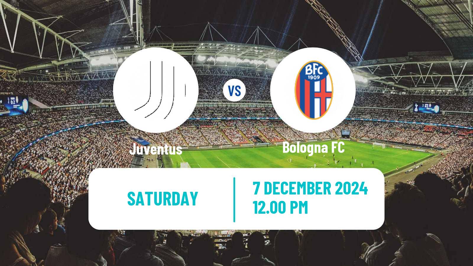 Soccer Italian Serie A Juventus - Bologna