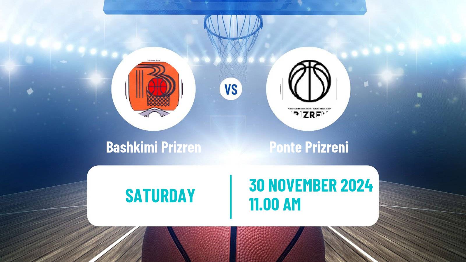 Basketball Kosovo Superliga Basketball Bashkimi Prizren - Ponte Prizreni