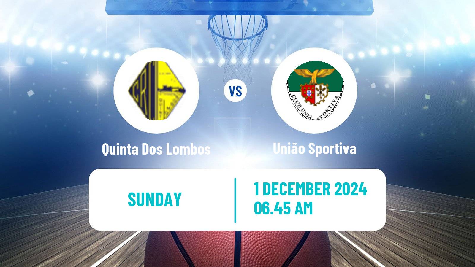 Basketball Portuguese LFB Quinta Dos Lombos - União Sportiva