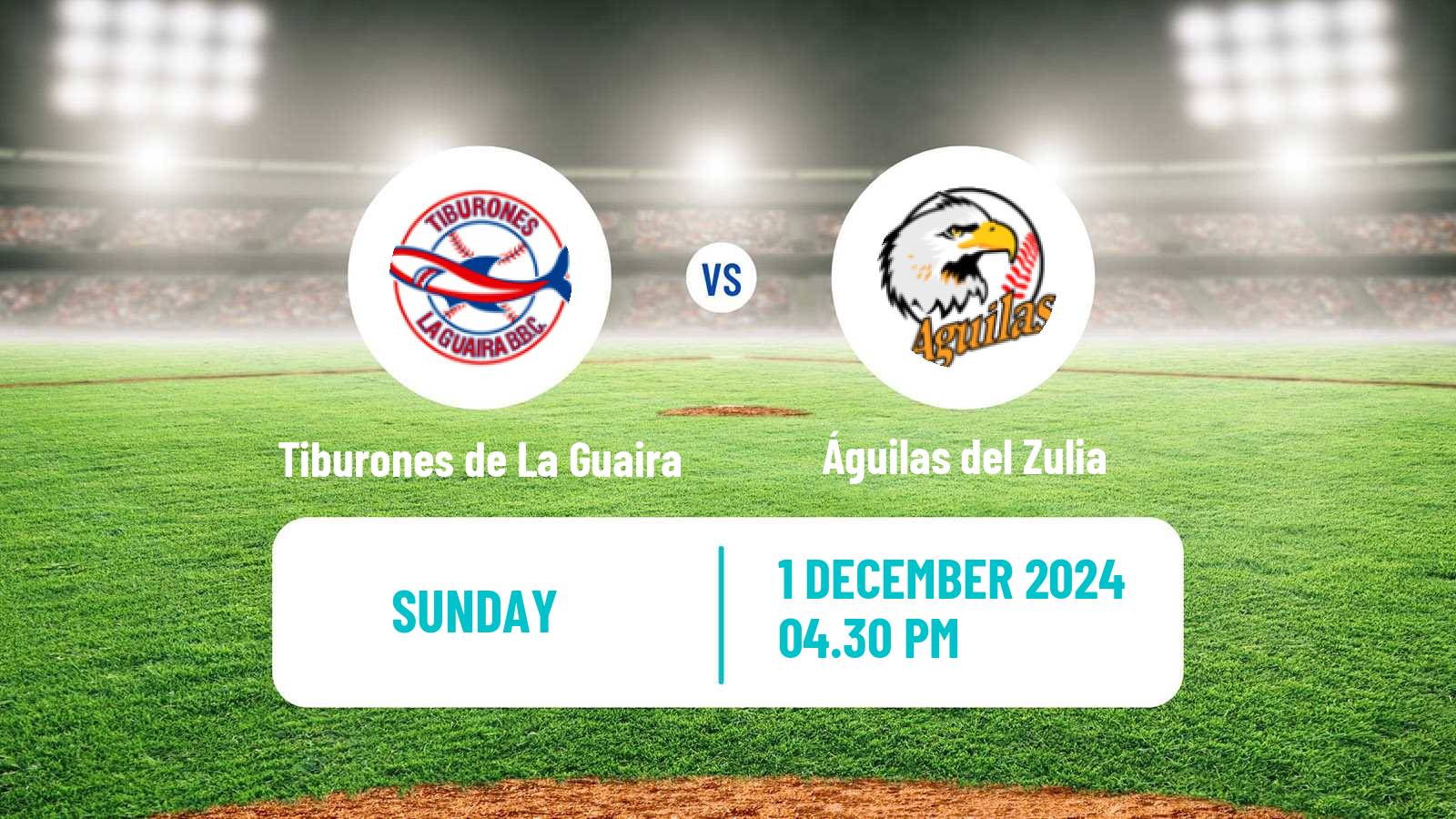 Baseball Venezuelan LVBP Tiburones de La Guaira - Águilas del Zulia