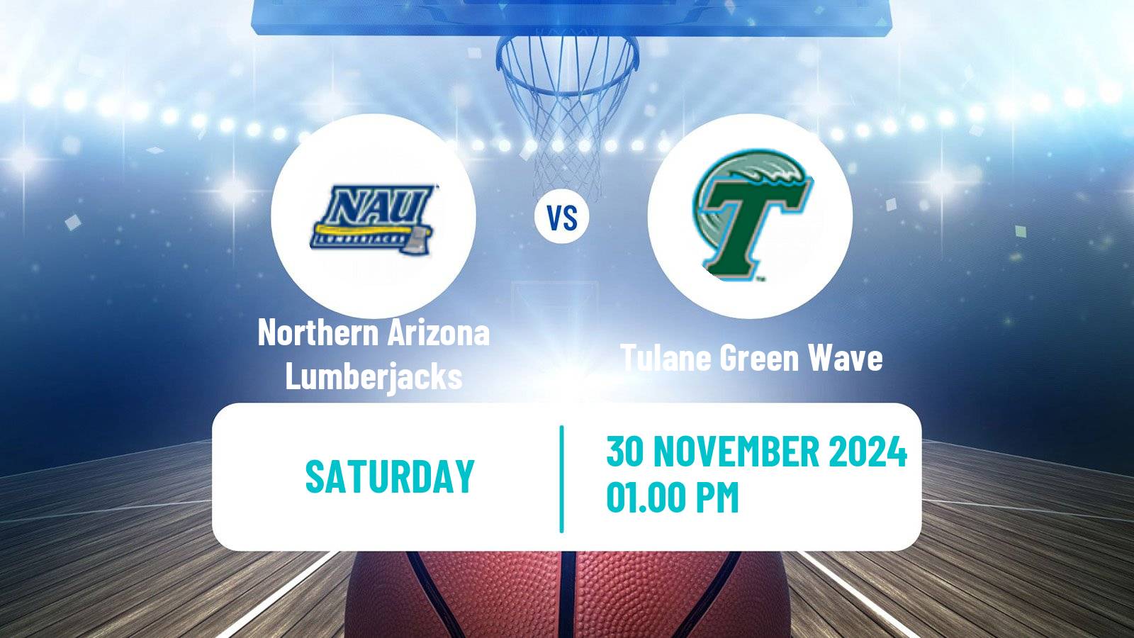 Basketball NCAA College Basketball Women Northern Arizona Lumberjacks - Tulane Green Wave