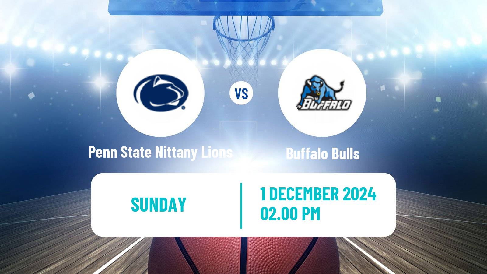 Basketball NCAA College Basketball Penn State Nittany Lions - Buffalo Bulls