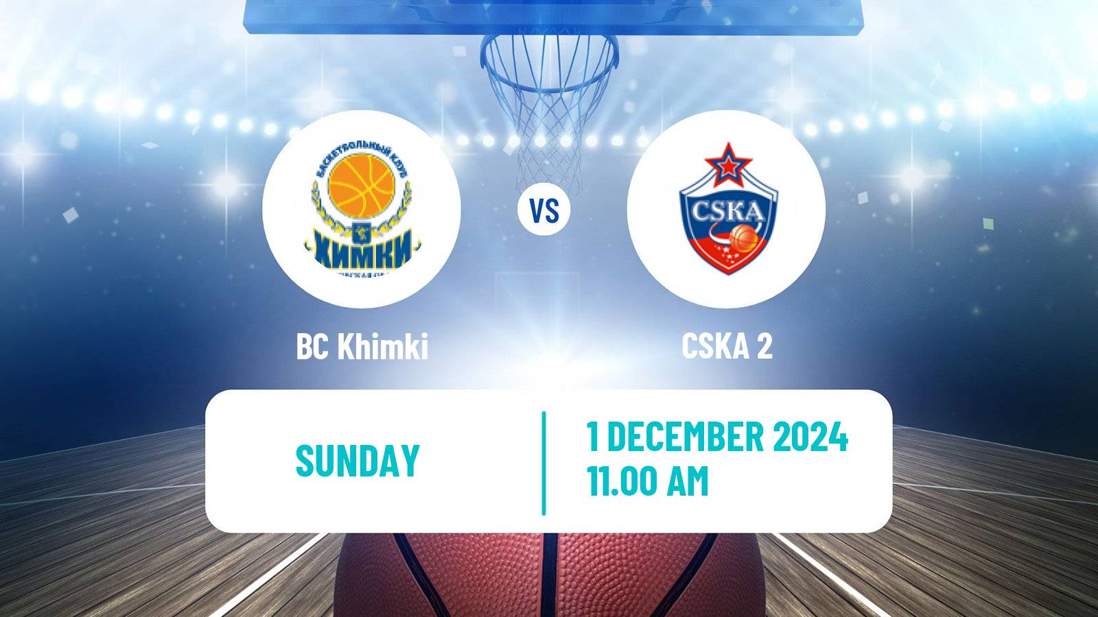 Basketball Russian Super League Basketball BC Khimki - CSKA 2