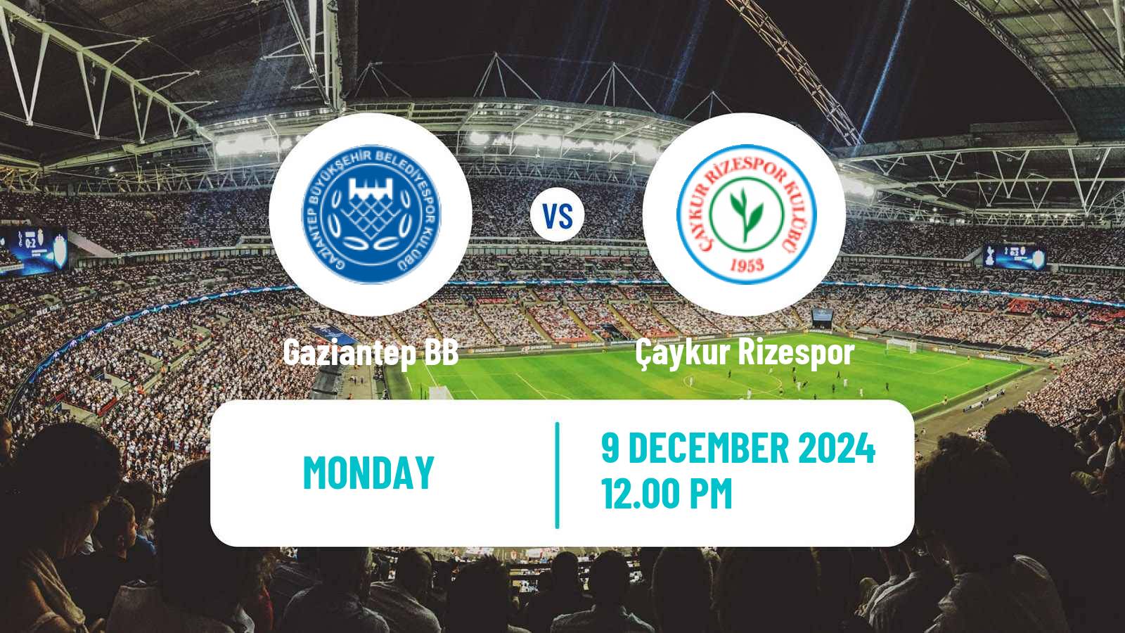 Soccer Turkish Super League Gaziantep - Çaykur Rizespor