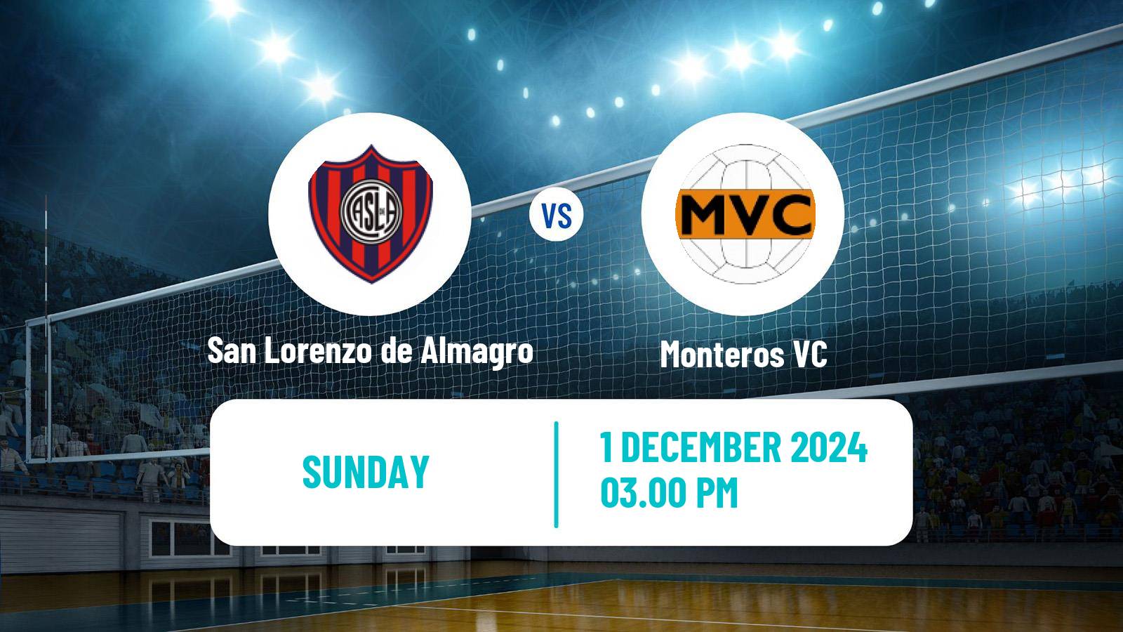 Volleyball Argentinian LVA Volleyball San Lorenzo de Almagro - Monteros