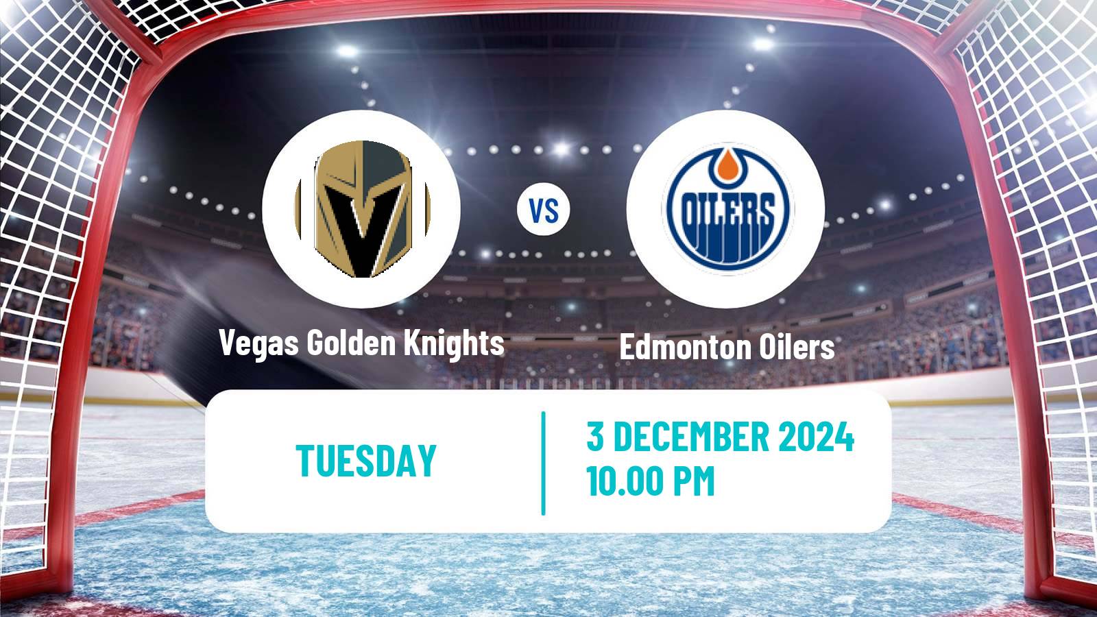 Hockey NHL Vegas Golden Knights - Edmonton Oilers