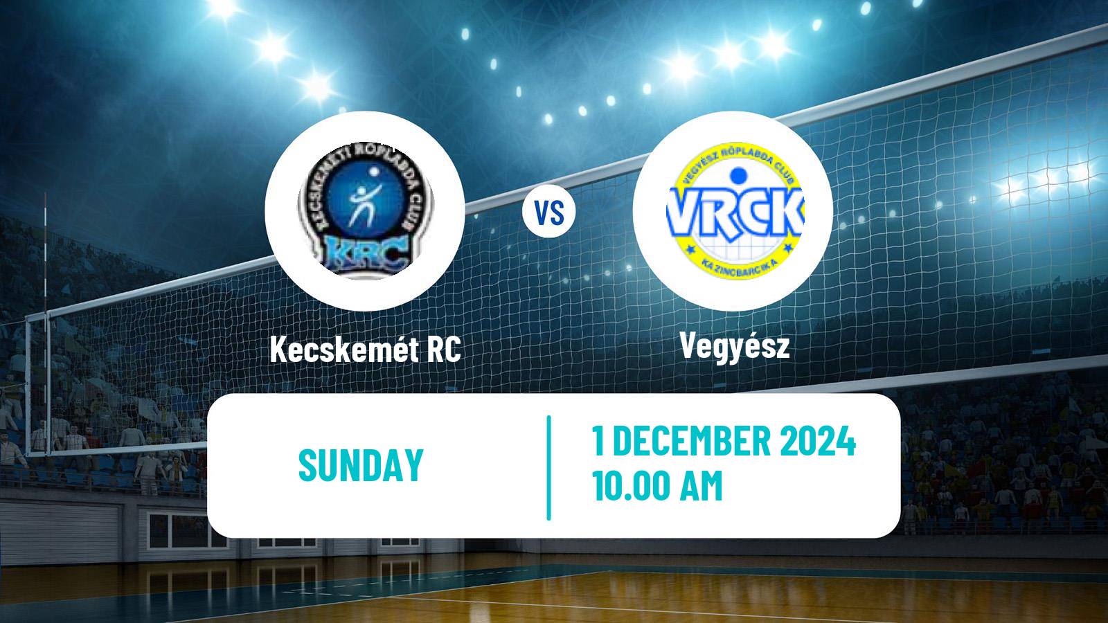 Volleyball Hungarian Extraliga Volleyball Kecskemét RC - Vegyész