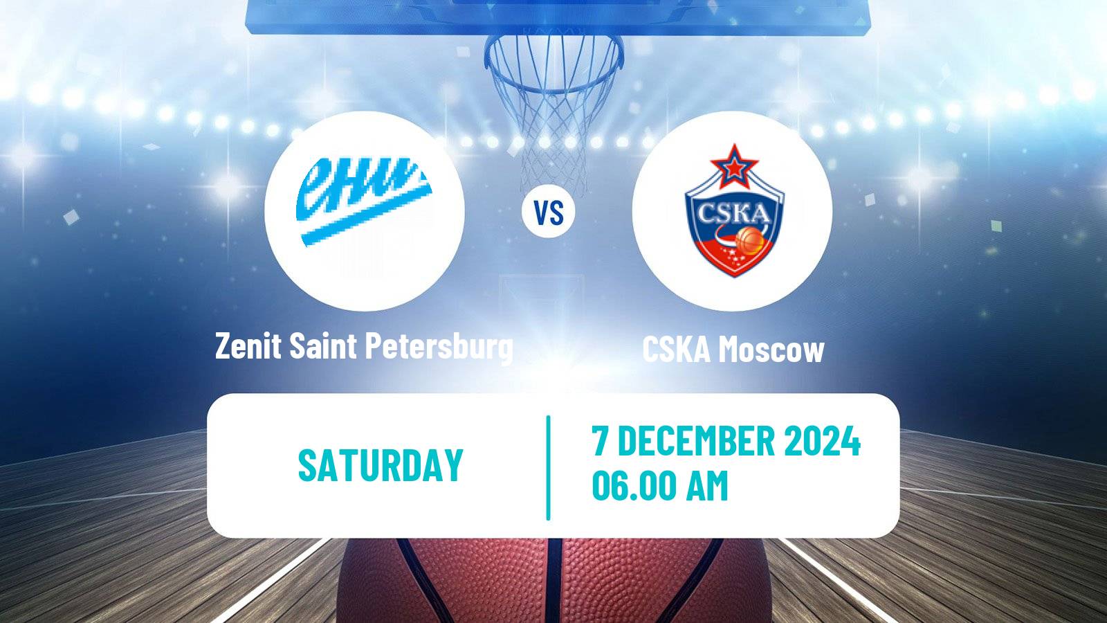 Basketball VTB United League Zenit Saint Petersburg - CSKA Moscow