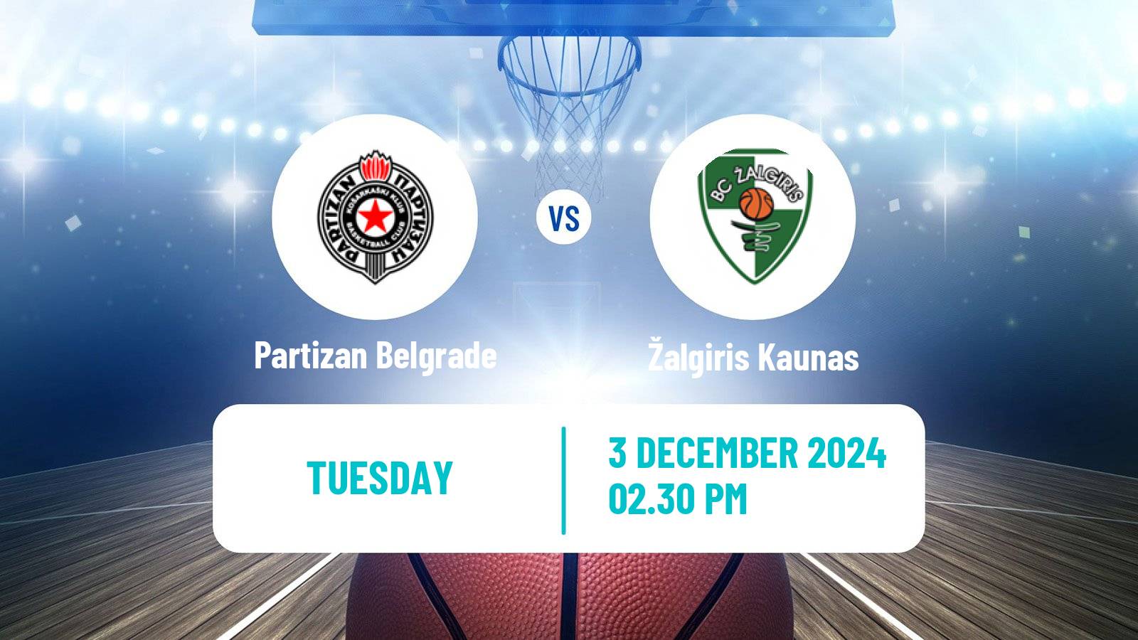 Basketball Euroleague Partizan Belgrade - Žalgiris Kaunas