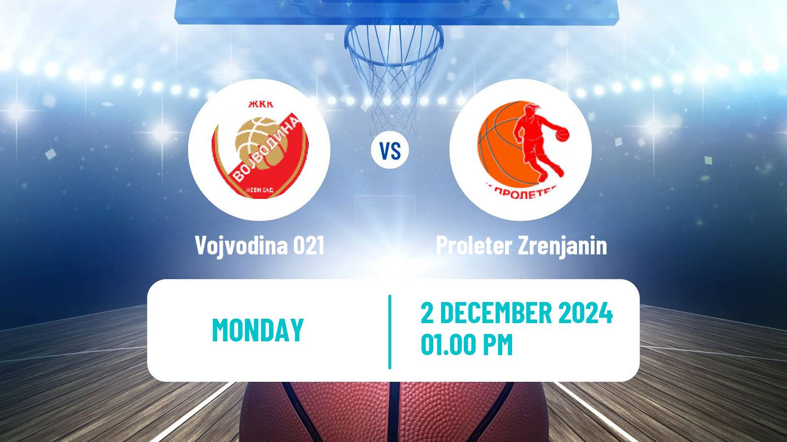 Basketball Serbian 1 ZLS Basketball Women Vojvodina 021 - Proleter Zrenjanin