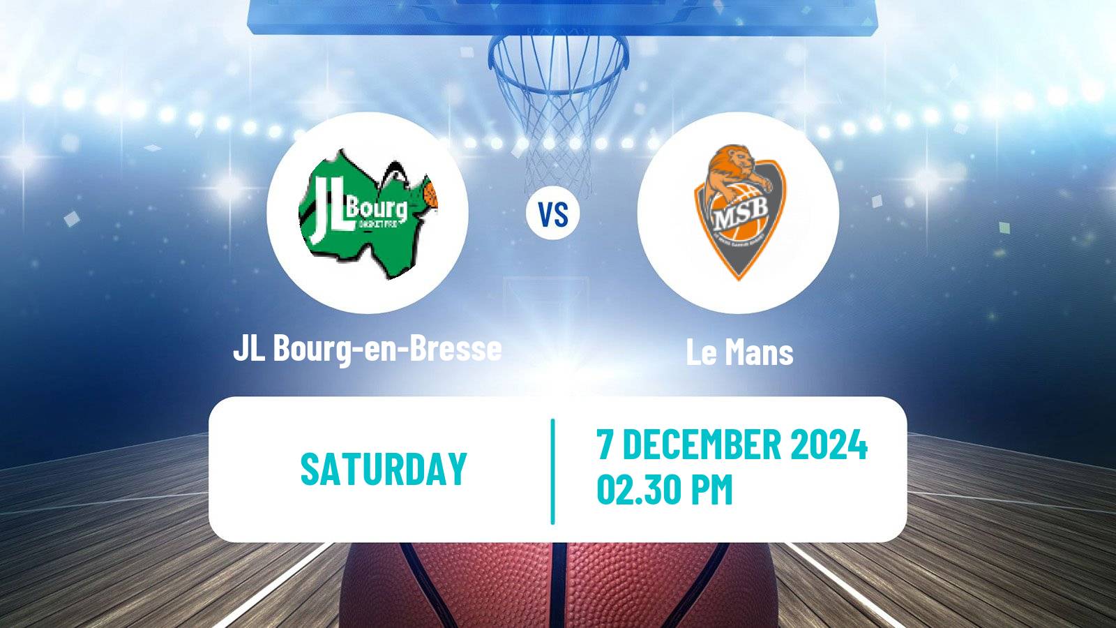 Basketball French LNB JL Bourg-en-Bresse - Le Mans