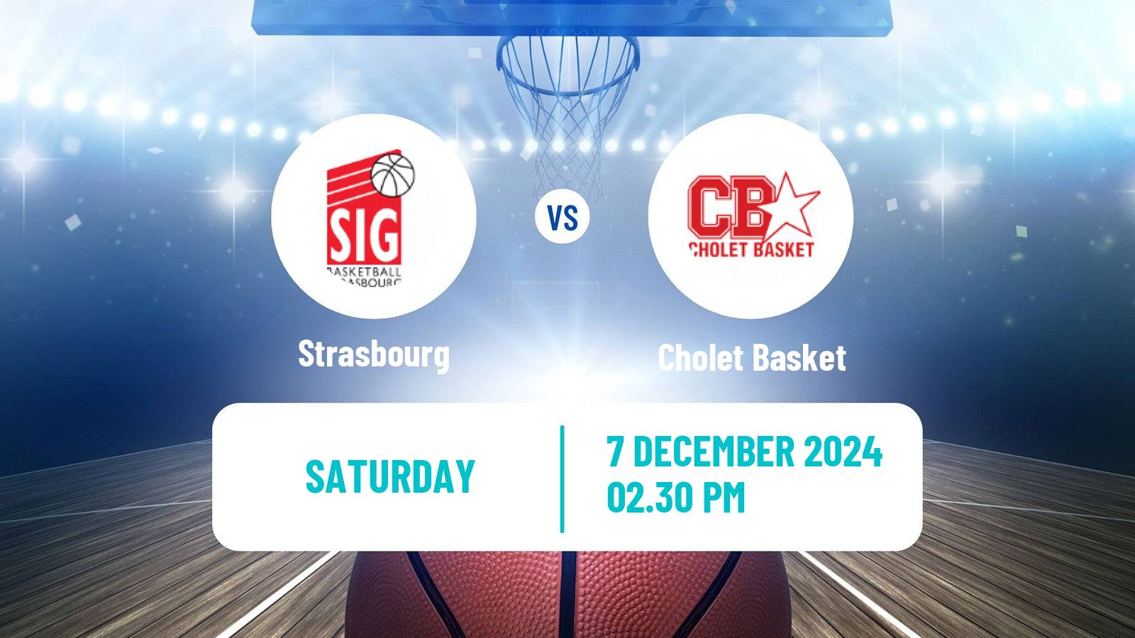 Basketball French LNB Strasbourg - Cholet Basket