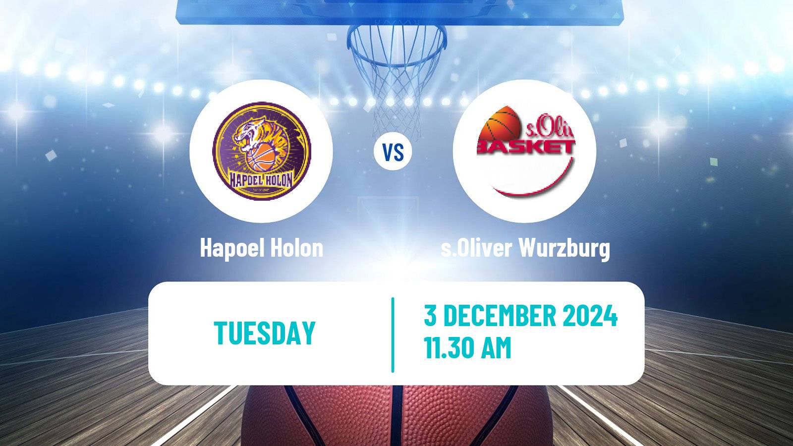 Basketball Champions League Basketball Hapoel Holon - s.Oliver Wurzburg