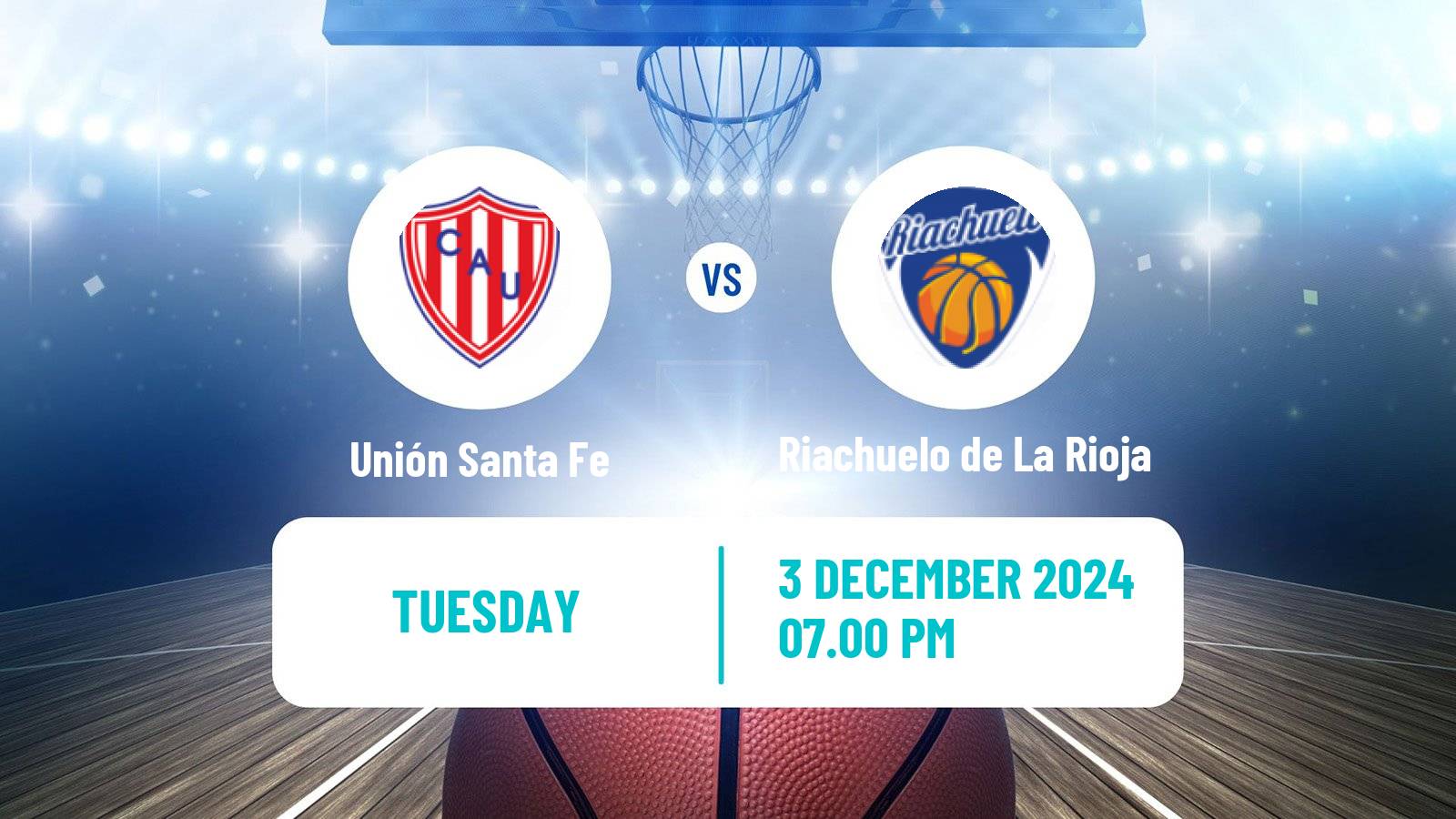 Basketball Argentinian LNB Unión Santa Fe - Riachuelo de La Rioja