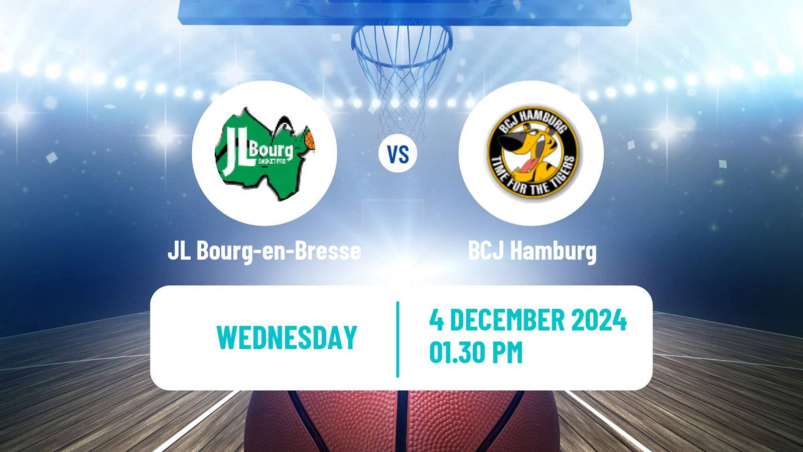 Basketball Eurocup JL Bourg-en-Bresse - BCJ Hamburg