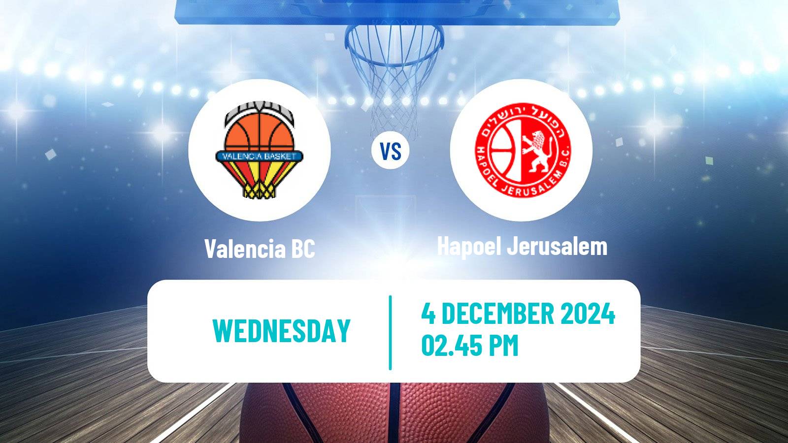 Basketball Eurocup Valencia - Hapoel Jerusalem