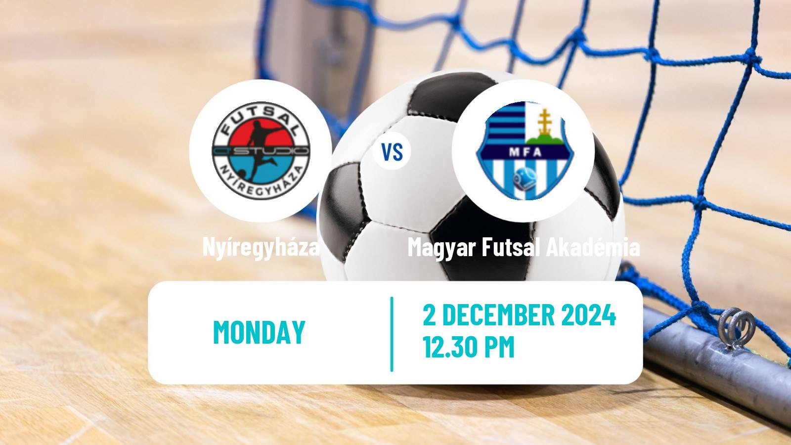 Futsal Hungarian NB I Futsal Nyíregyháza - Magyar Futsal Akadémia