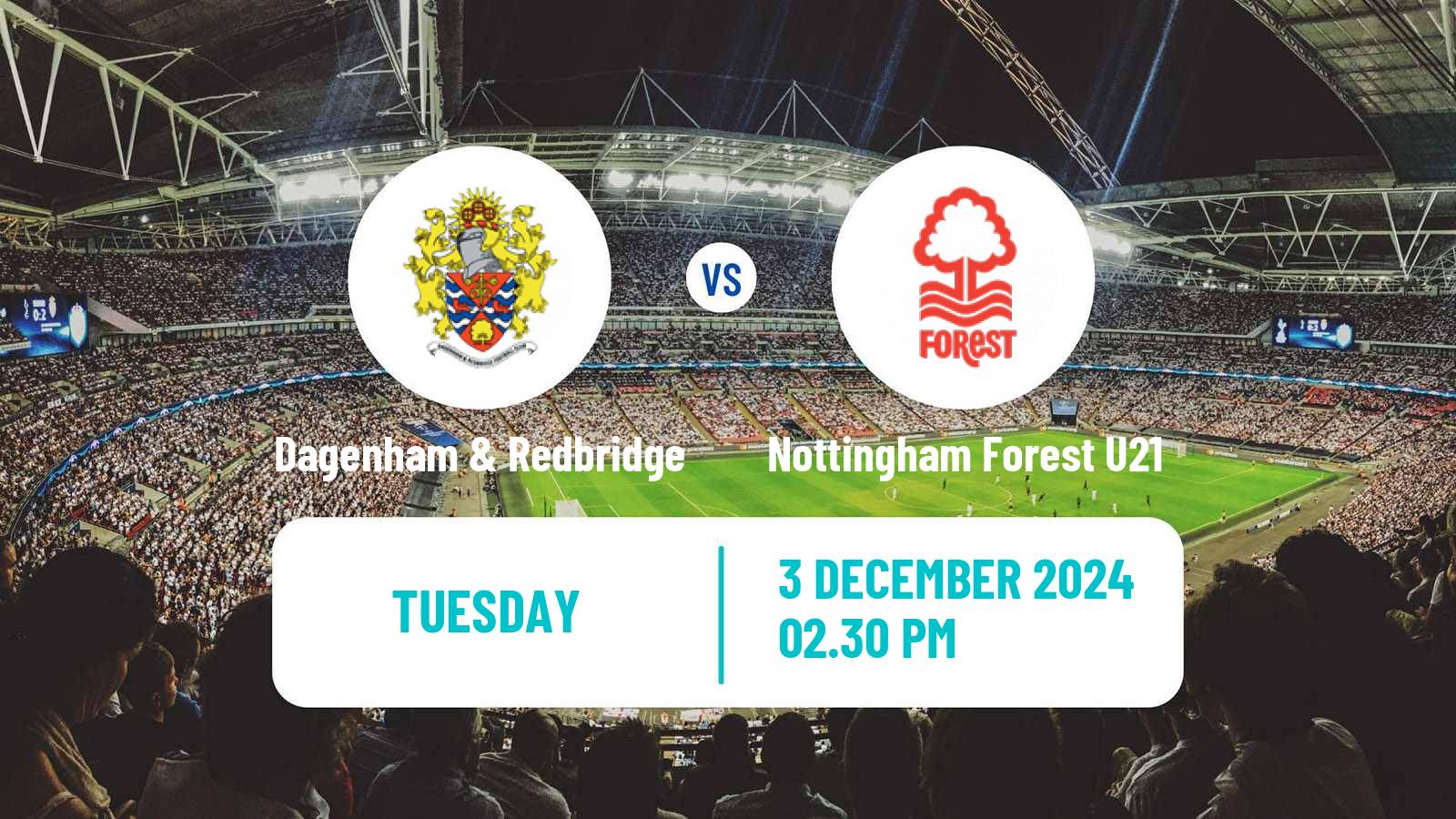 Soccer English National League Cup Dagenham & Redbridge - Nottingham Forest U21