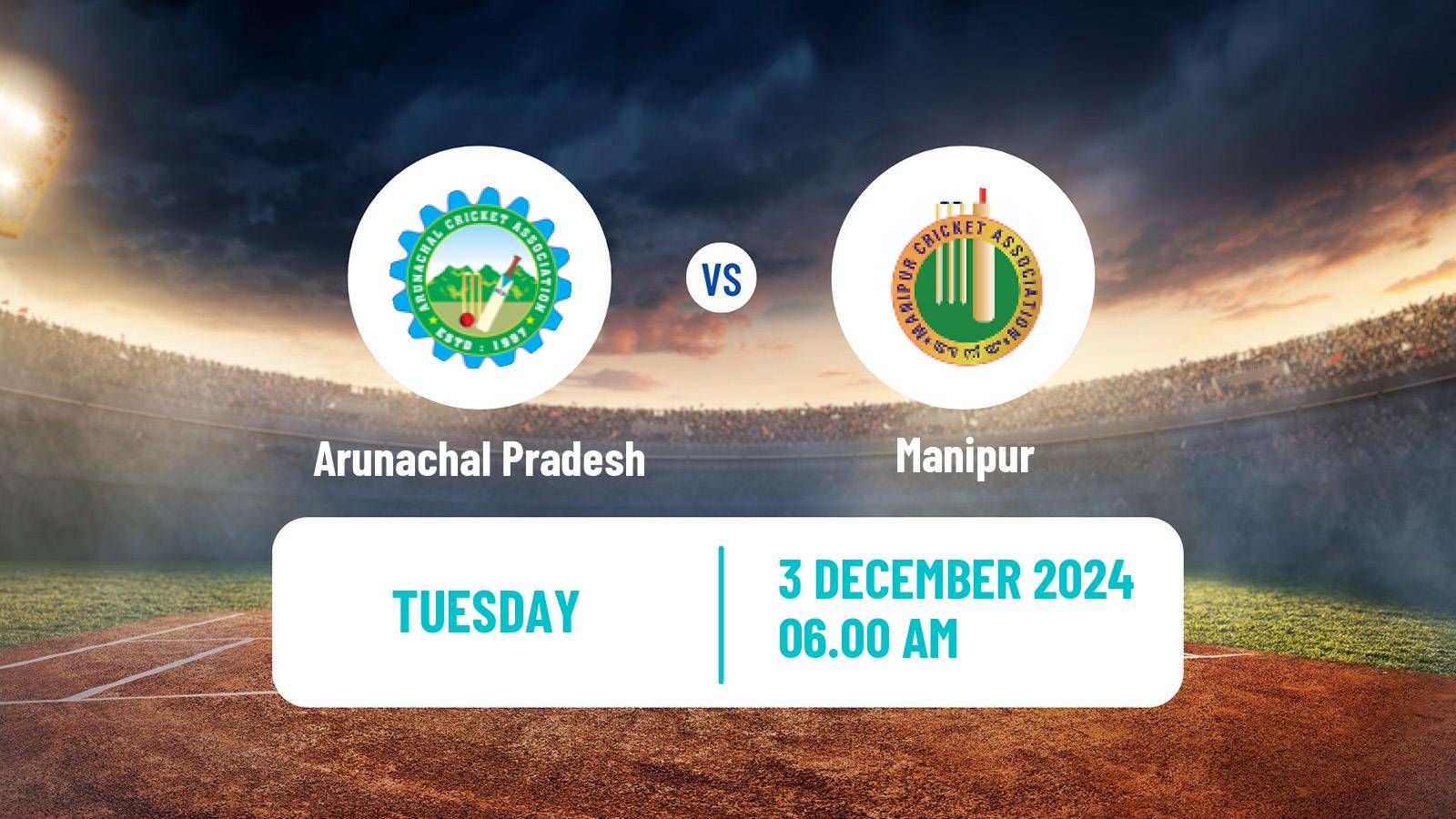 Cricket Syed Mushtaq Ali Trophy Arunachal Pradesh - Manipur