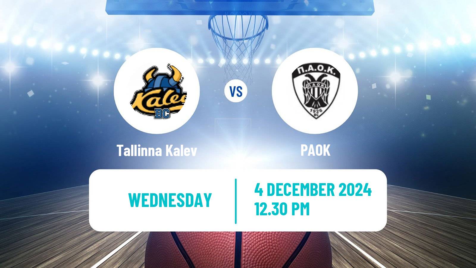 Basketball FIBA Europe Cup Tallinna Kalev - PAOK