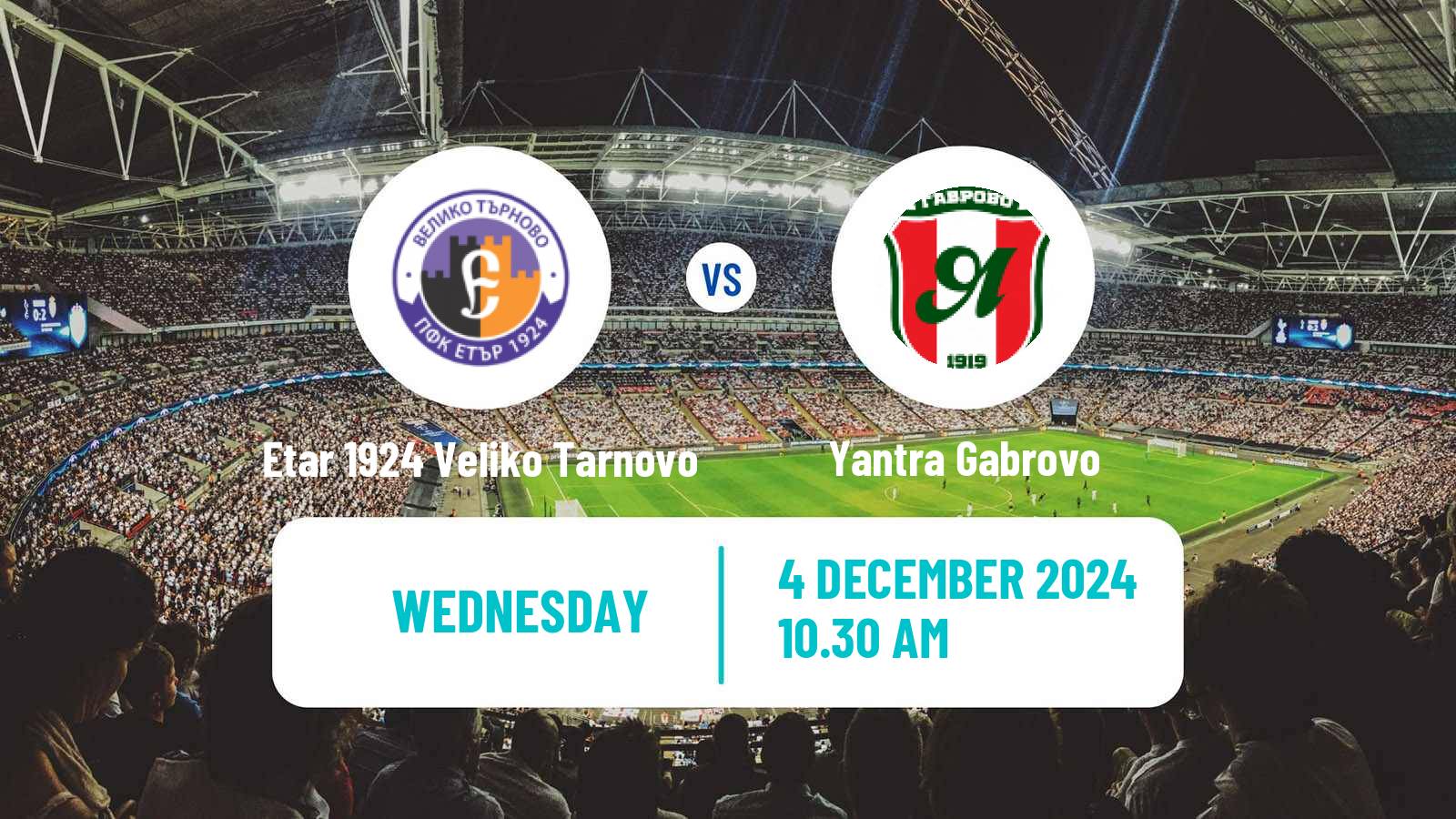 Soccer Bulgarian Vtora Liga Etar 1924 Veliko Tarnovo - Yantra Gabrovo