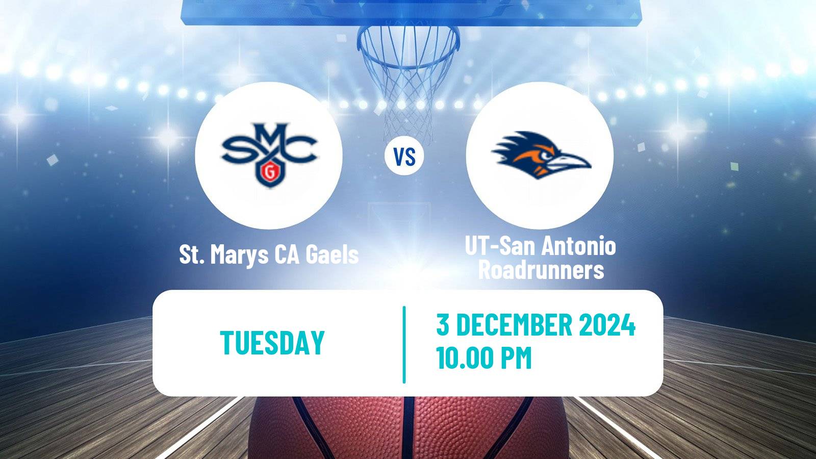 Basketball NCAA College Basketball St. Marys CA Gaels - UT-San Antonio Roadrunners