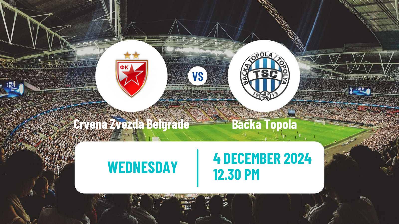 Soccer Serbian Superliga Crvena Zvezda Belgrade - Bačka Topola