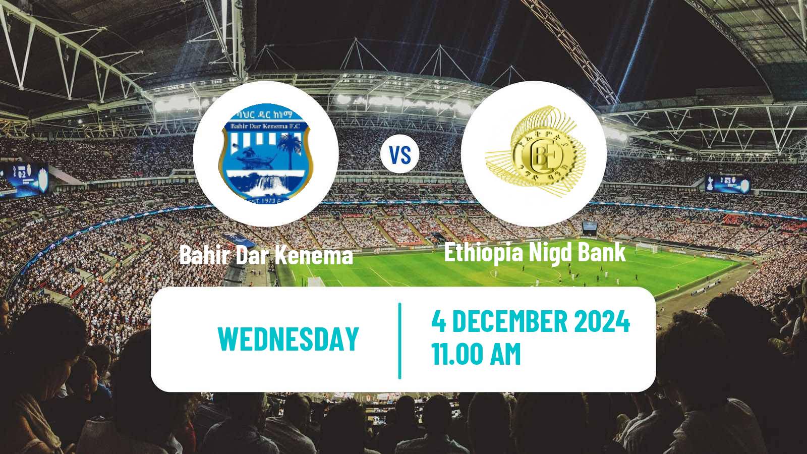 Soccer Ethiopian Premier League Bahir Dar Kenema - Ethiopia Nigd Bank