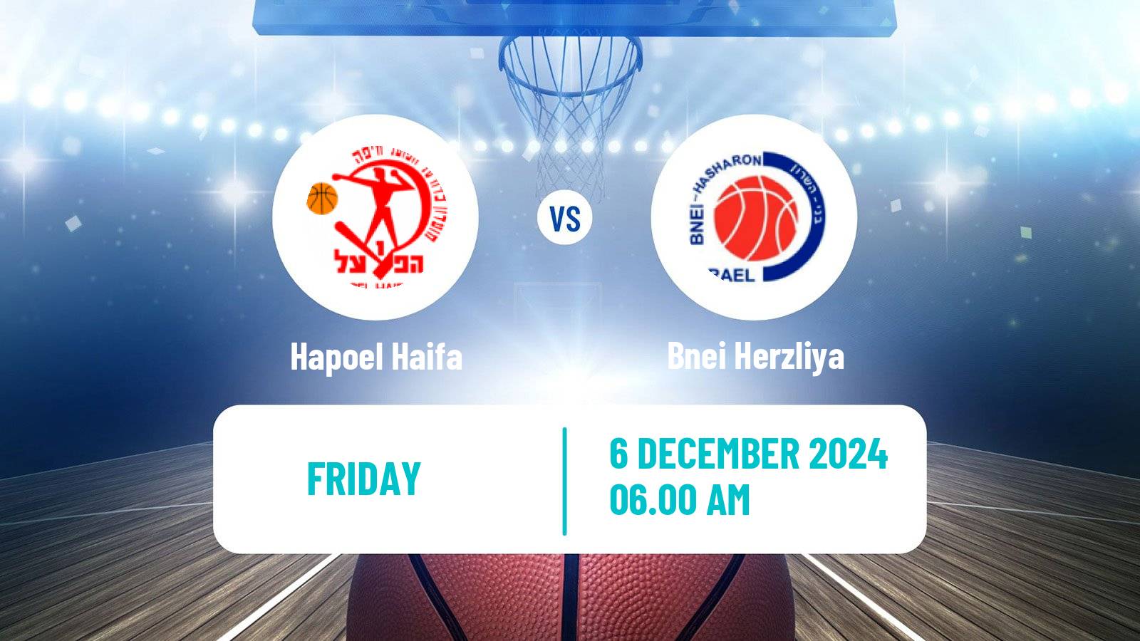 Basketball Israeli Basketball Super League Hapoel Haifa - Bnei Herzliya