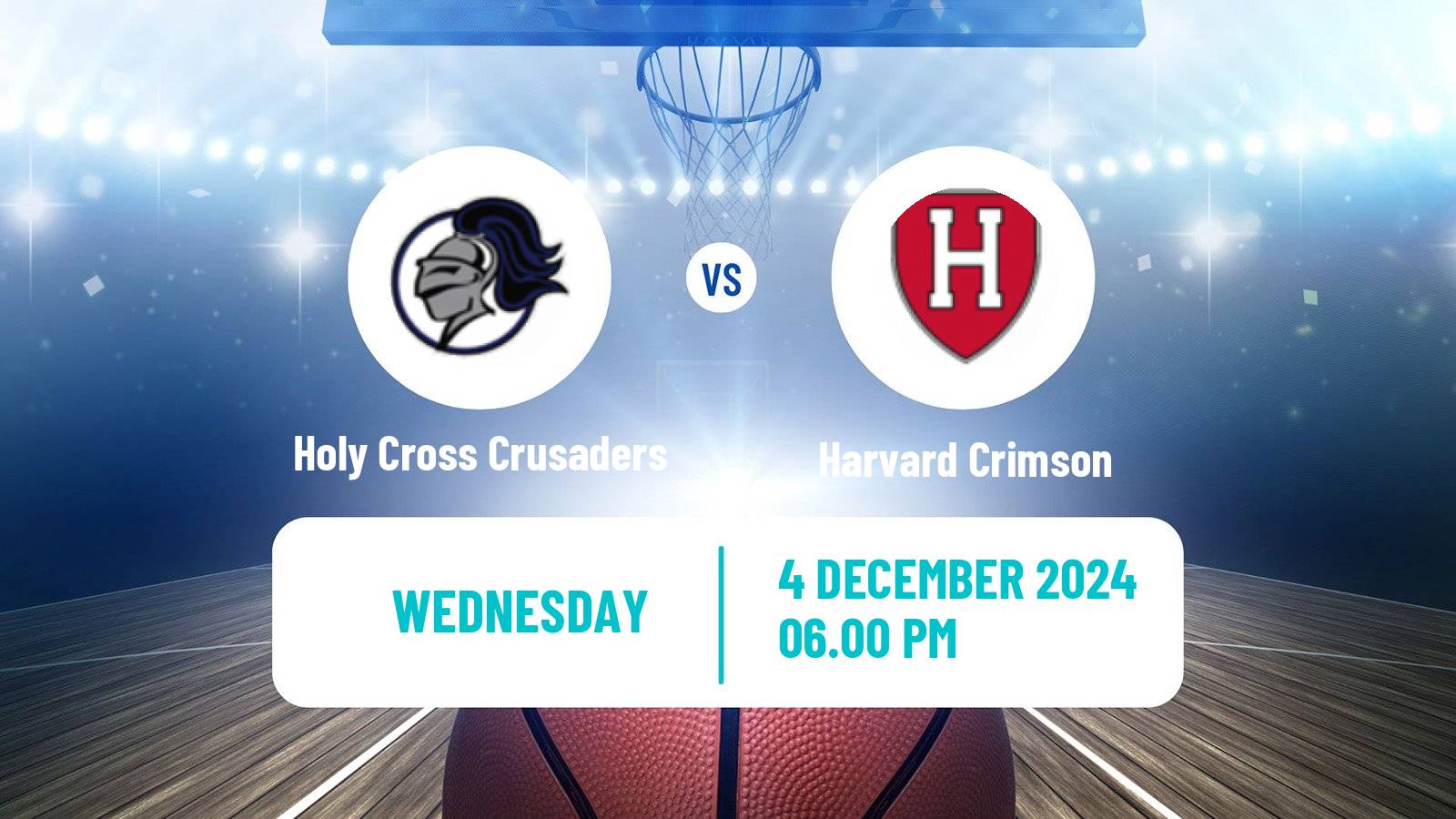 Basketball NCAA College Basketball Holy Cross Crusaders - Harvard Crimson