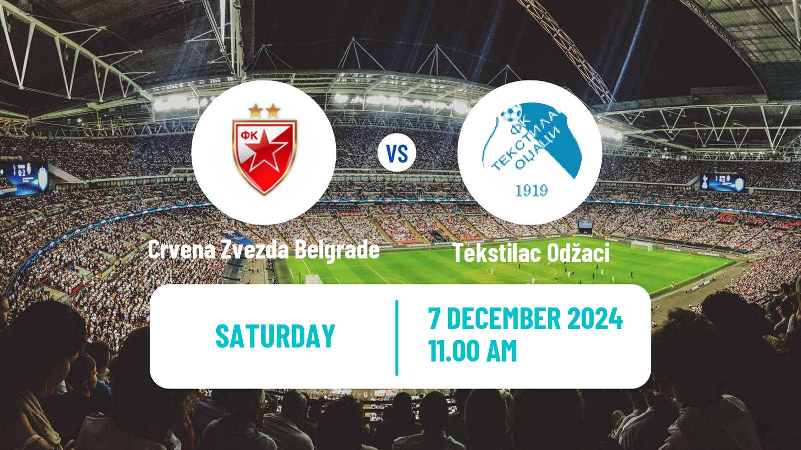 Soccer Serbian Superliga Crvena Zvezda Belgrade - Tekstilac Odžaci