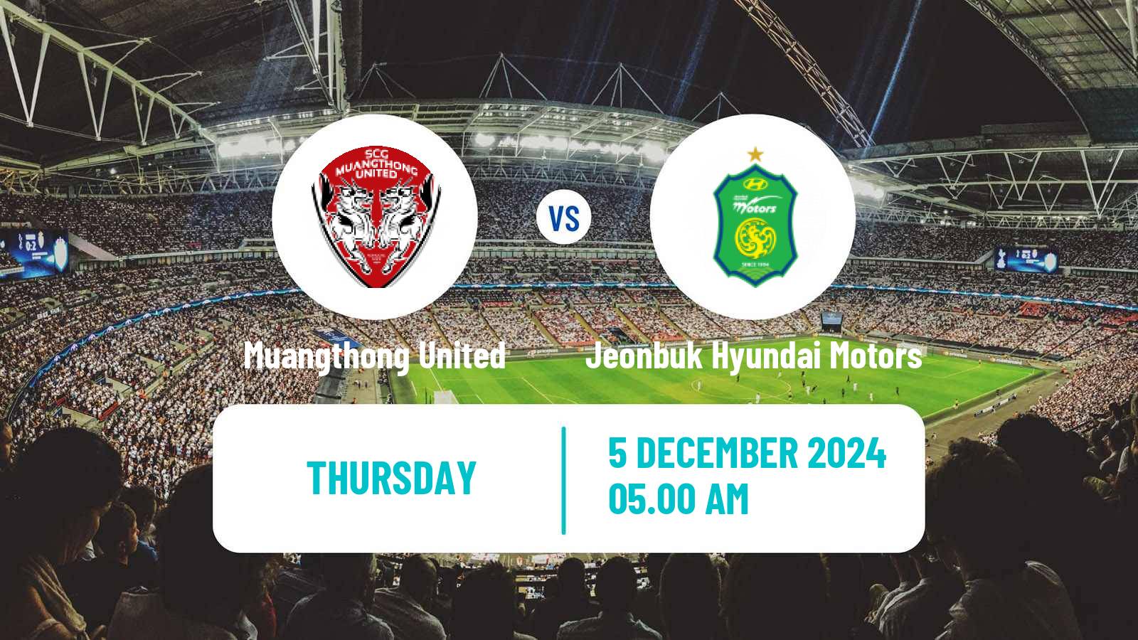 Soccer AFC Champions League 2 Muangthong United - Jeonbuk Hyundai Motors