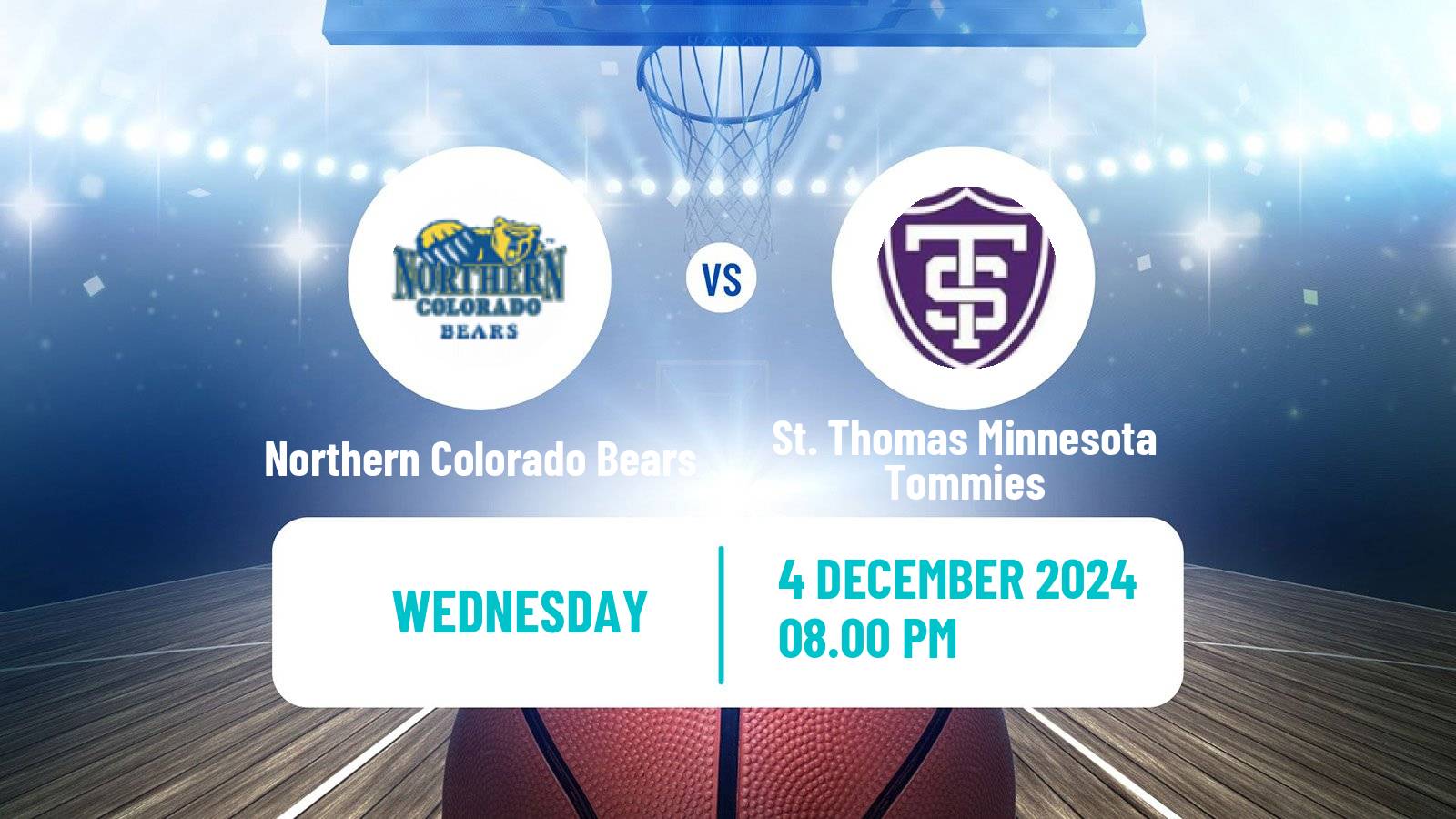 Basketball NCAA College Basketball Northern Colorado Bears - St. Thomas Minnesota Tommies