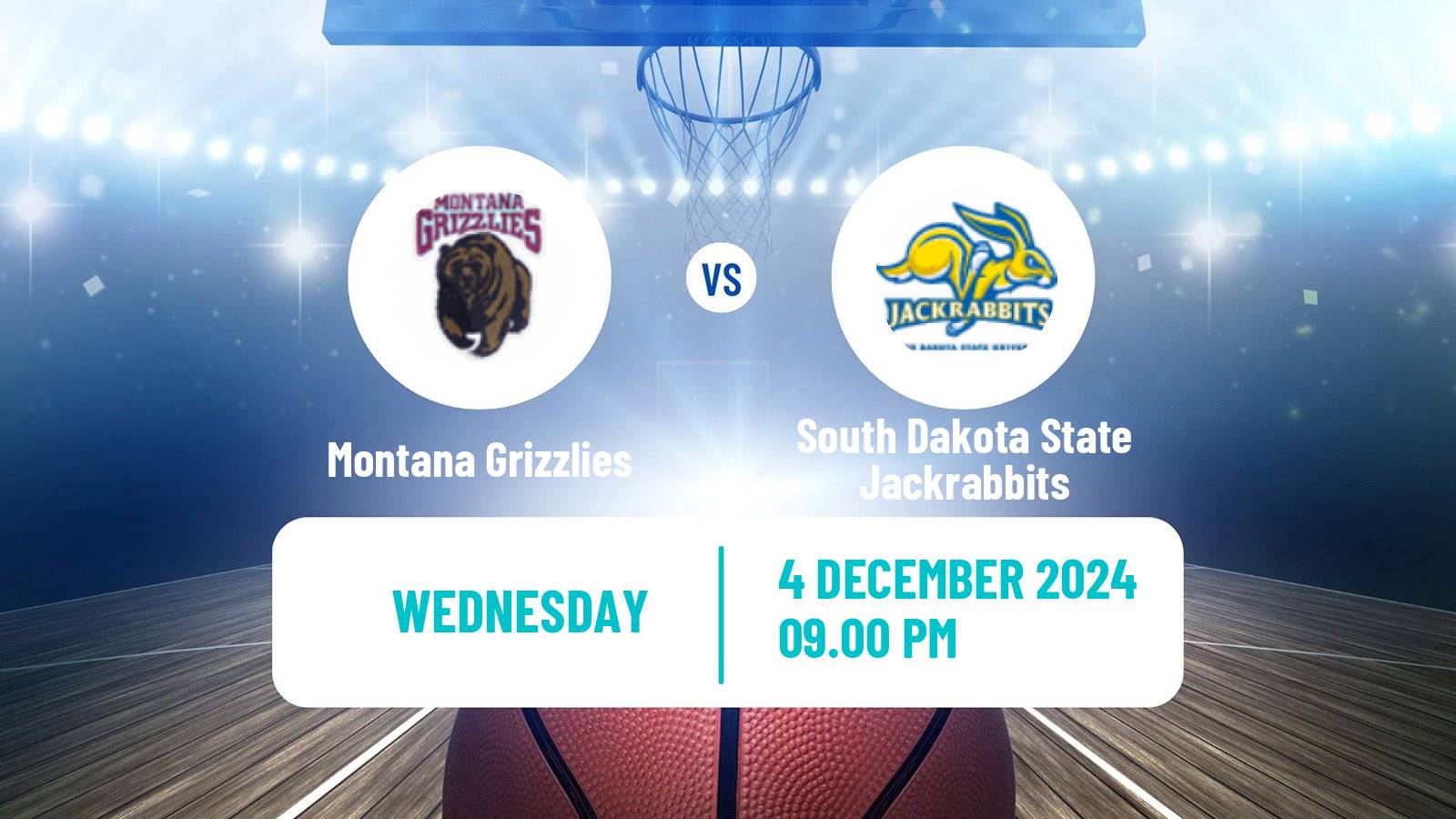 Basketball NCAA College Basketball Montana Grizzlies - South Dakota State Jackrabbits