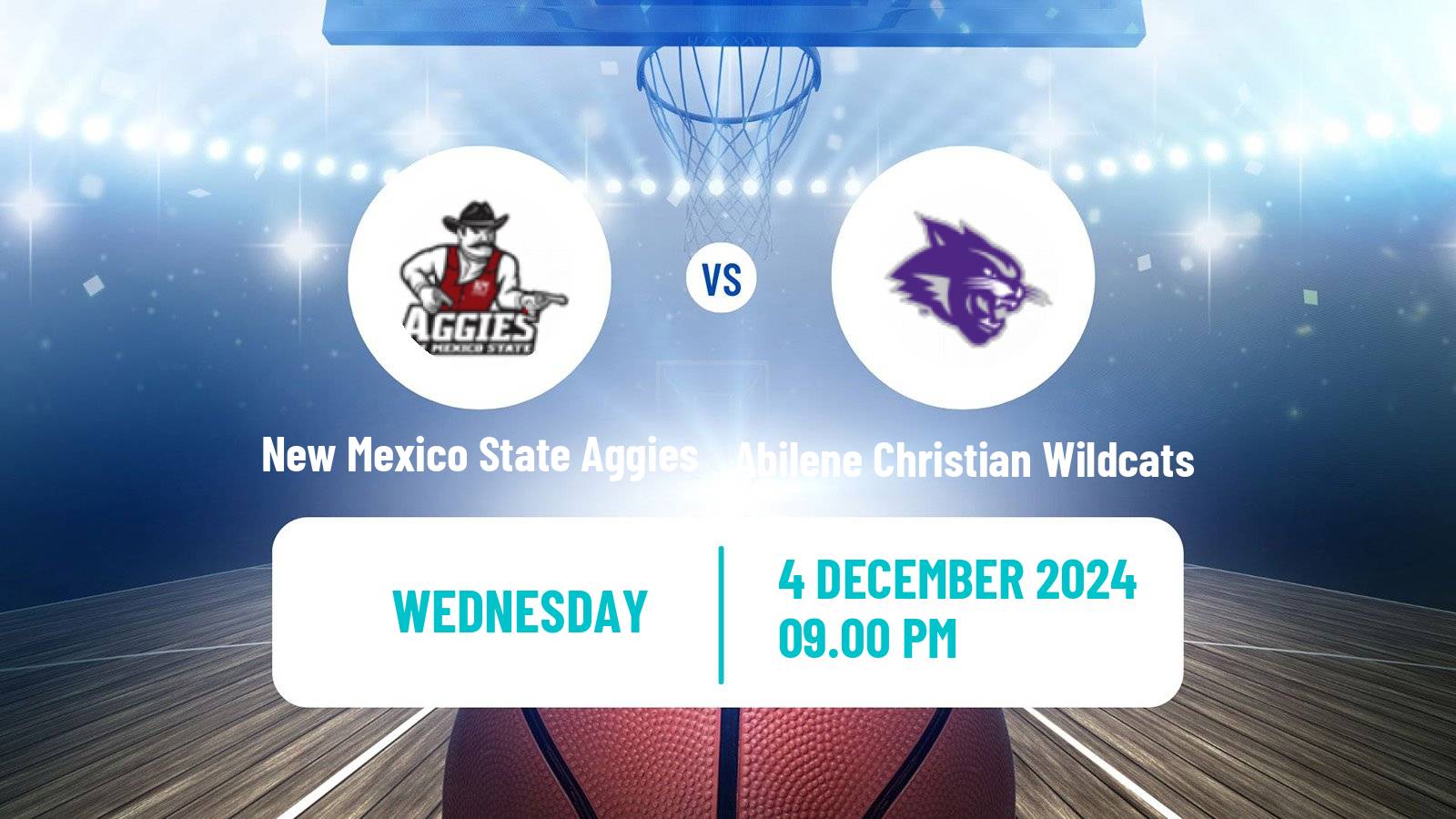 Basketball NCAA College Basketball New Mexico State Aggies - Abilene Christian Wildcats