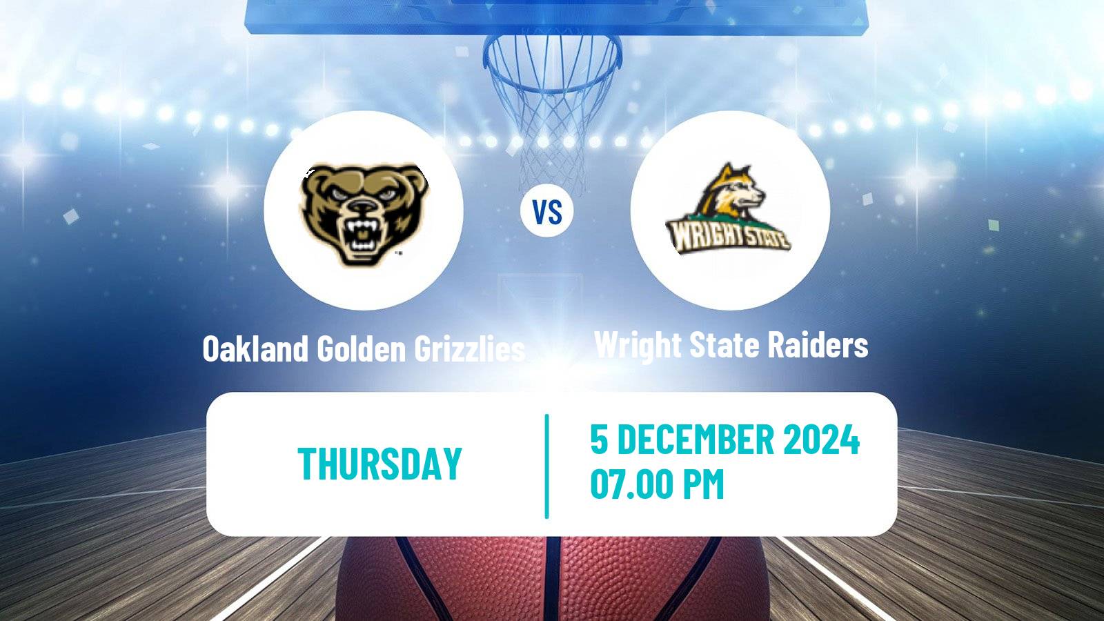 Basketball NCAA College Basketball Oakland Golden Grizzlies - Wright State Raiders