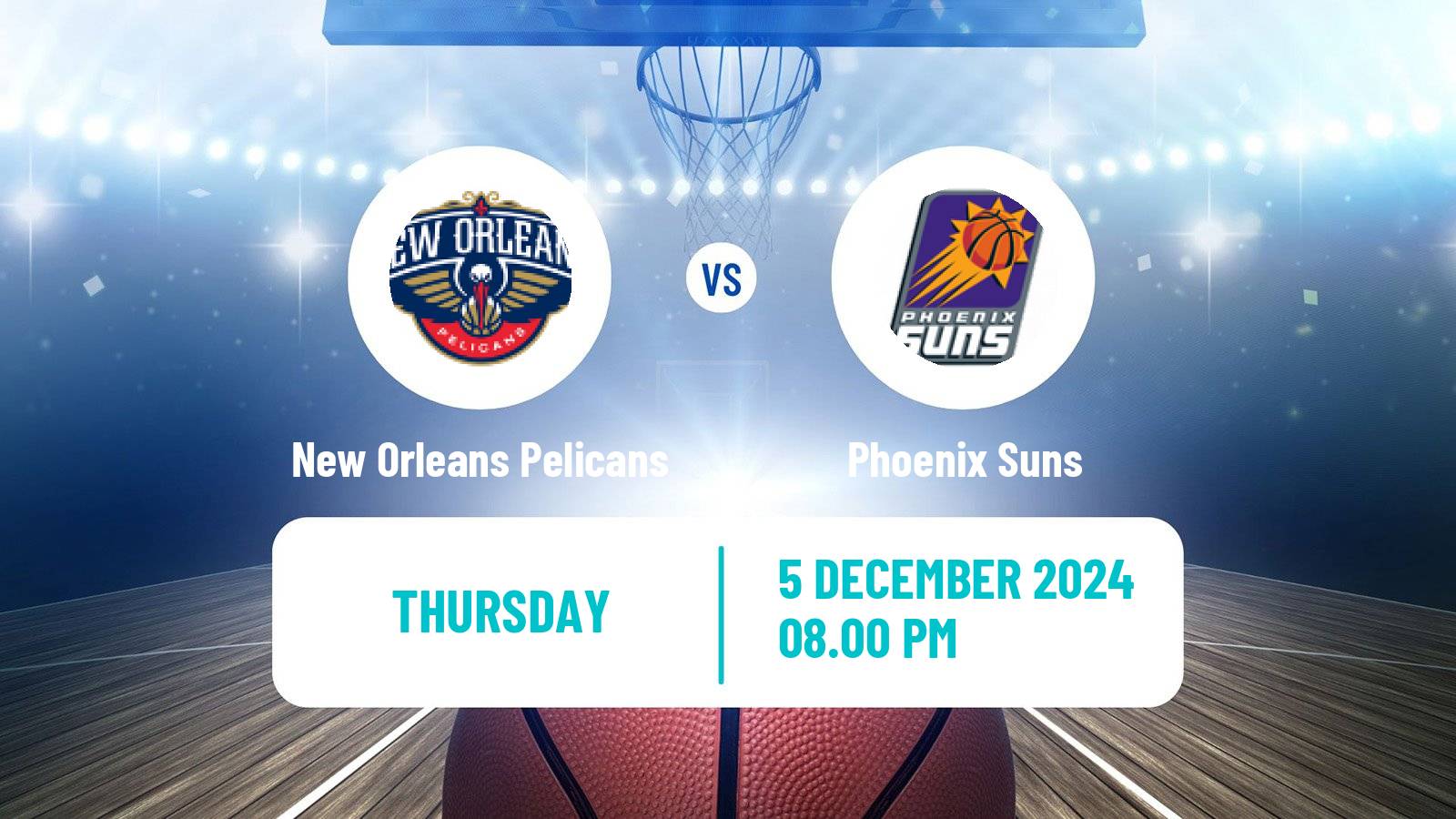 Basketball NBA New Orleans Pelicans - Phoenix Suns