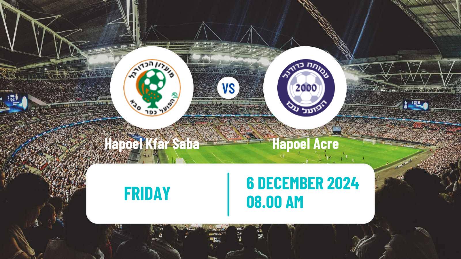 Soccer Israeli Liga Leumit Hapoel Kfar Saba - Hapoel Acre